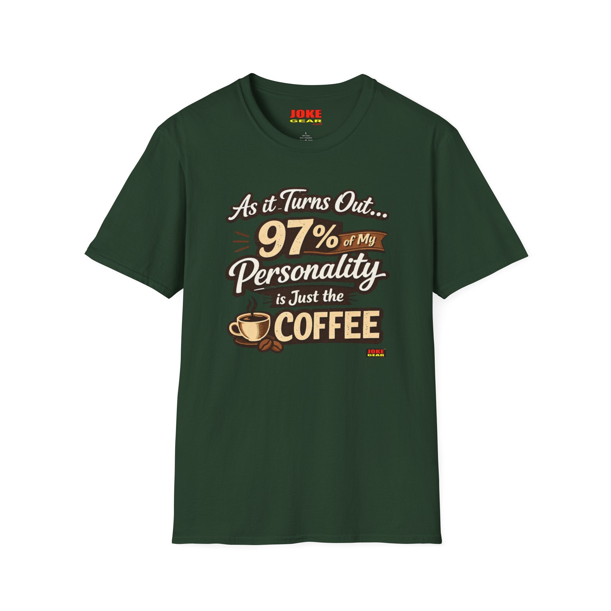 Coffee T-Shirt — "97% of My Personality Is Just the Coffee" Graphic Tee