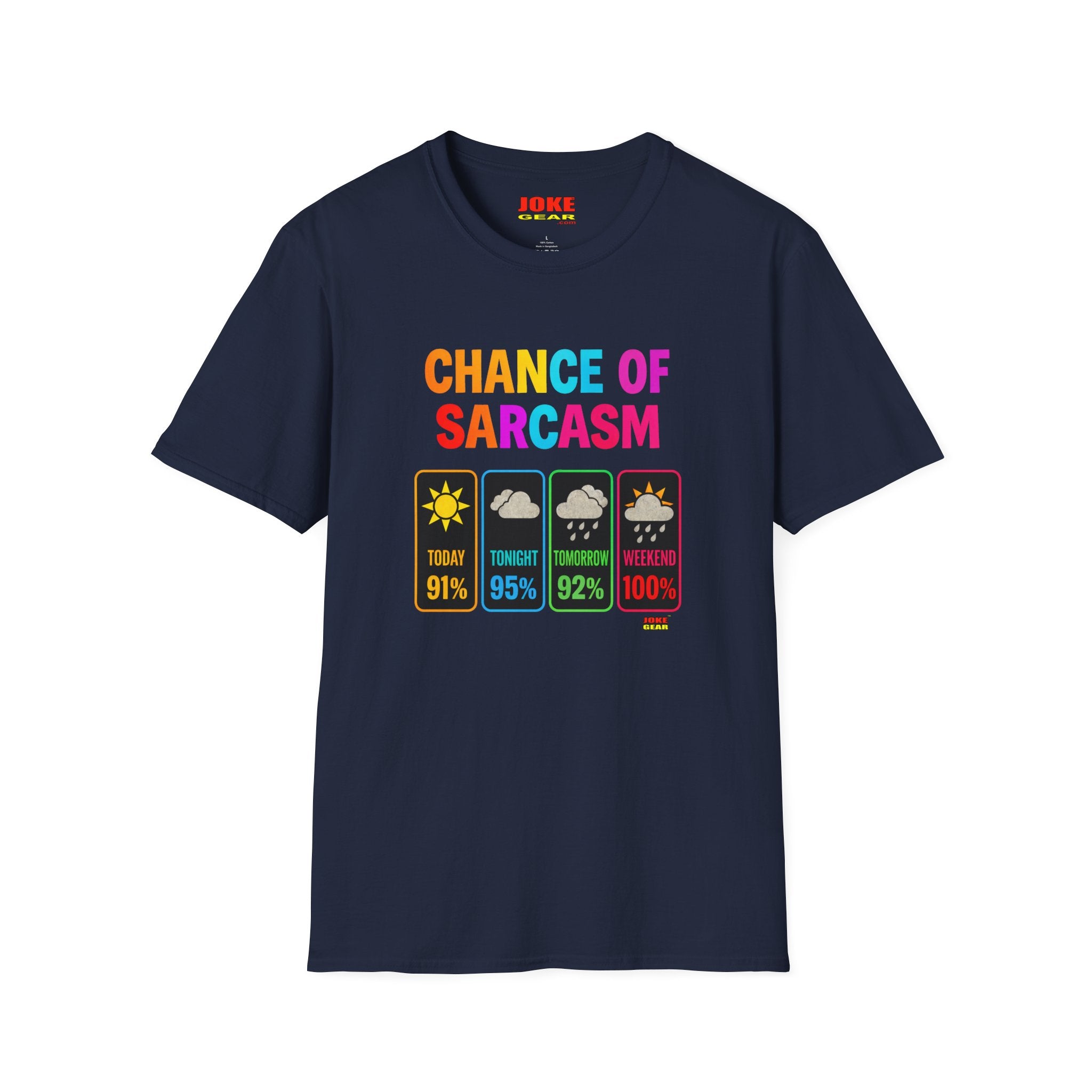 Chance of Sarcasm Graphic T-Shirt — Funny Weather Forecast Tee