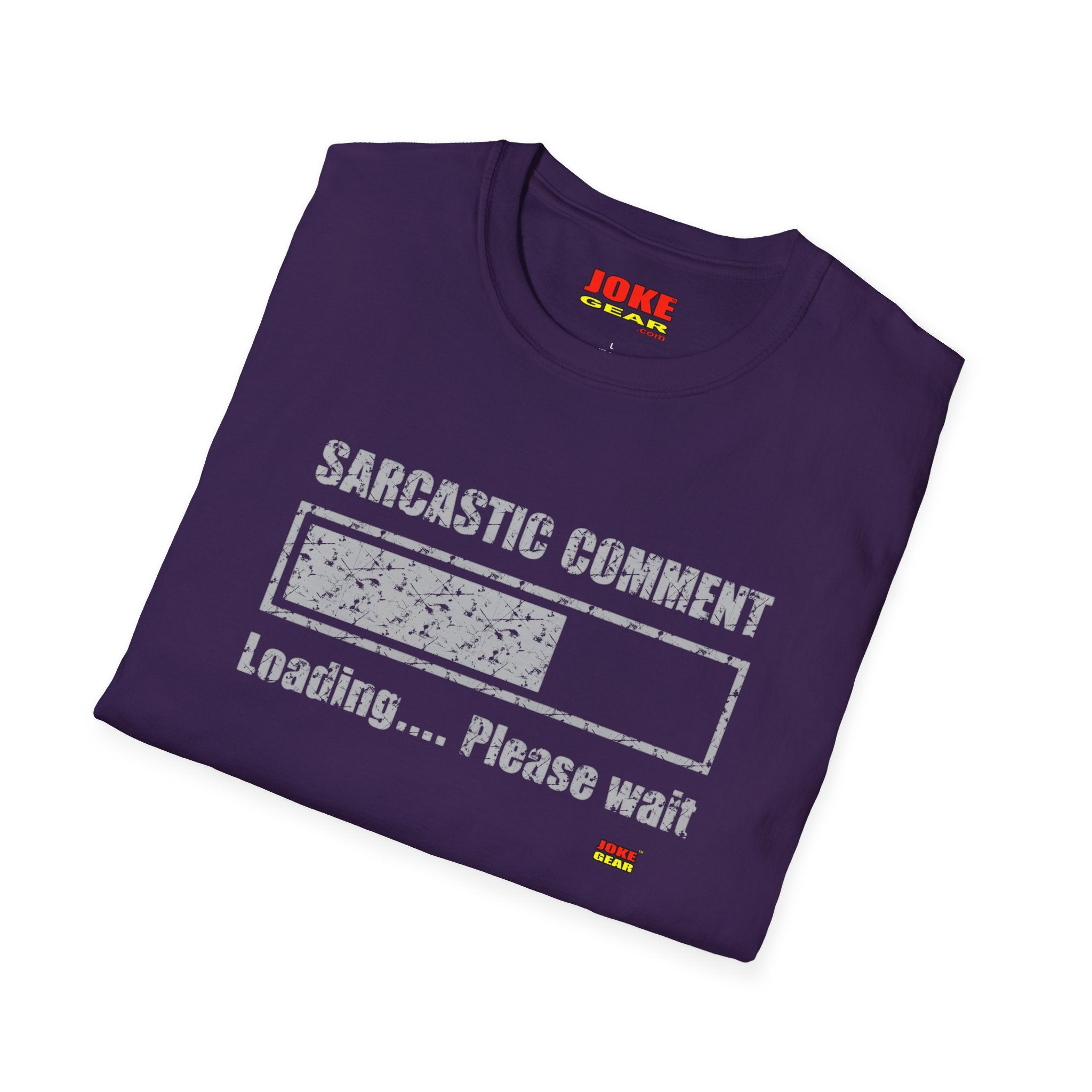 Sarcastic Comment Loading T-Shirt — Funny Graphic Tee for Humor Lovers