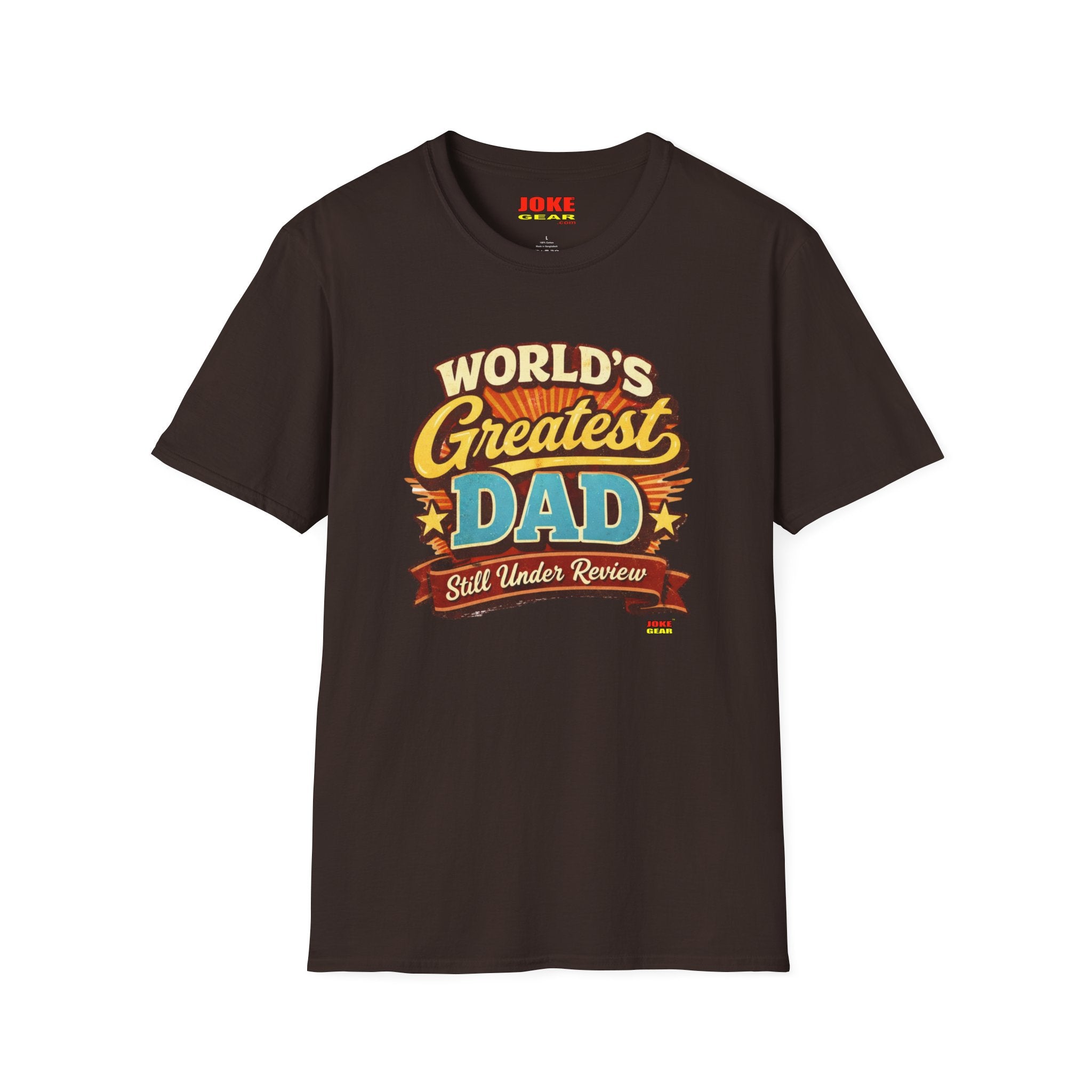 WORLD'S GREATEST DAD...Still Under Review