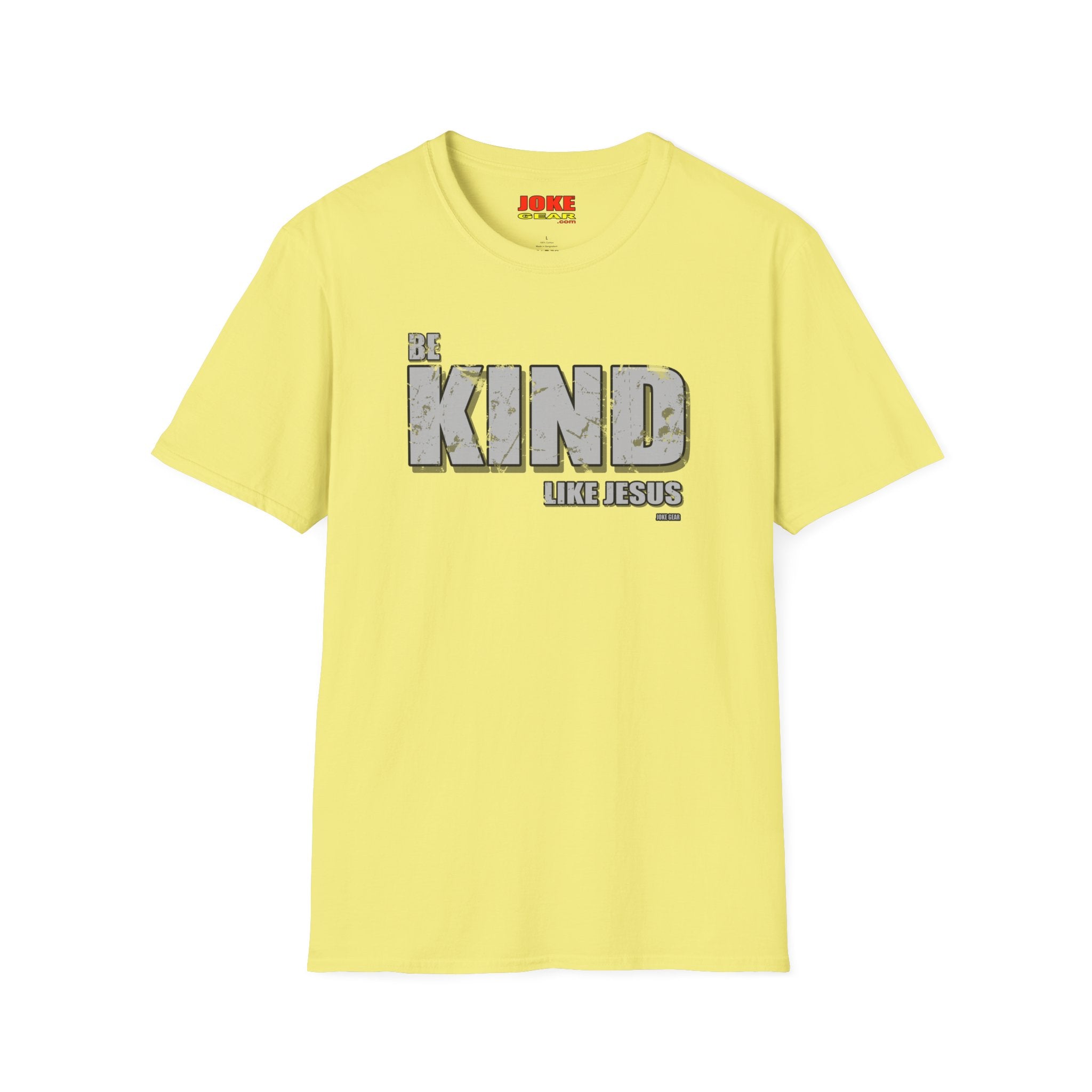 BE KIND (LIKE JESUS) T-Shirt — Christian Faith Graphic Tee