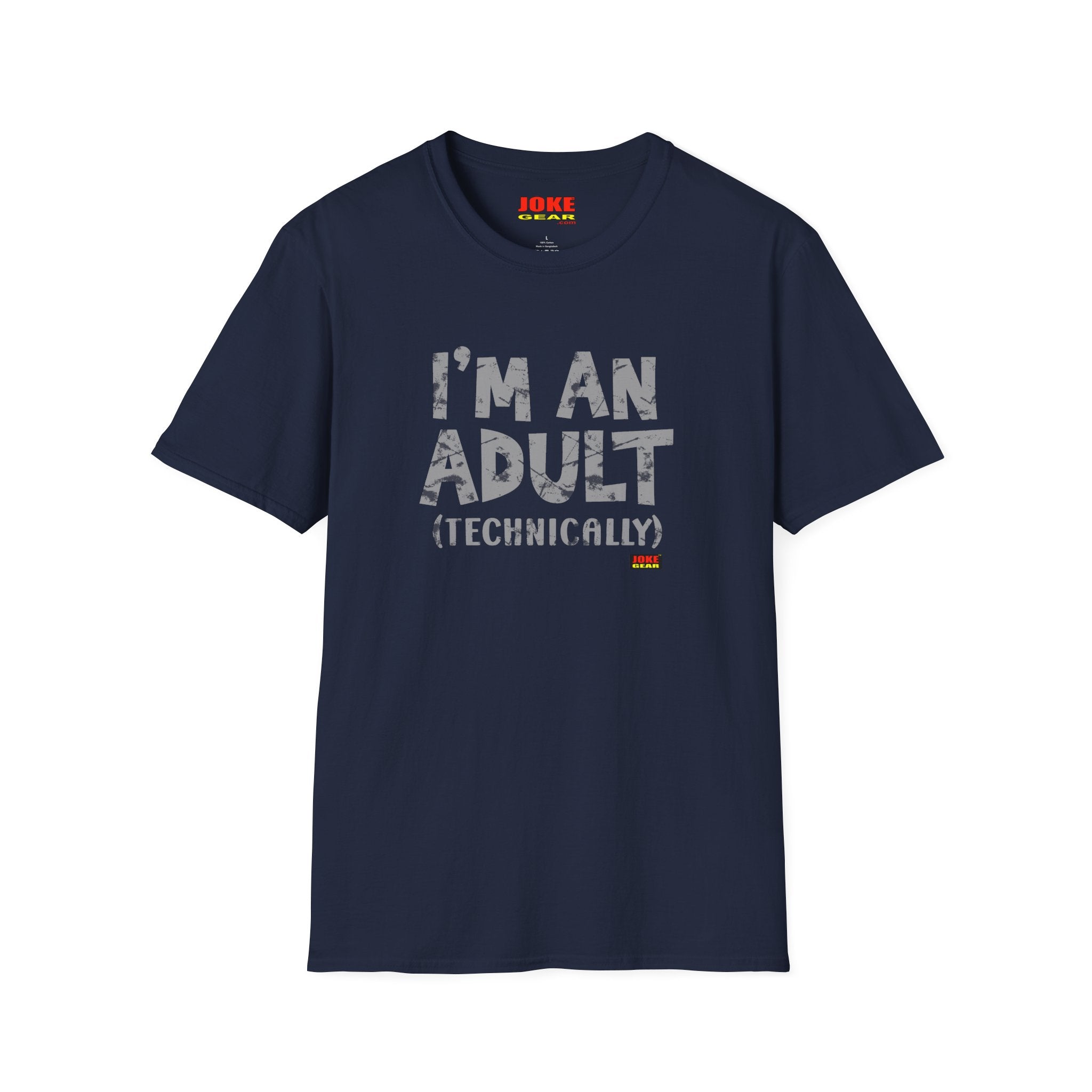 I'm An Adult (Technically) T-Shirt — Funny Adulting Tee