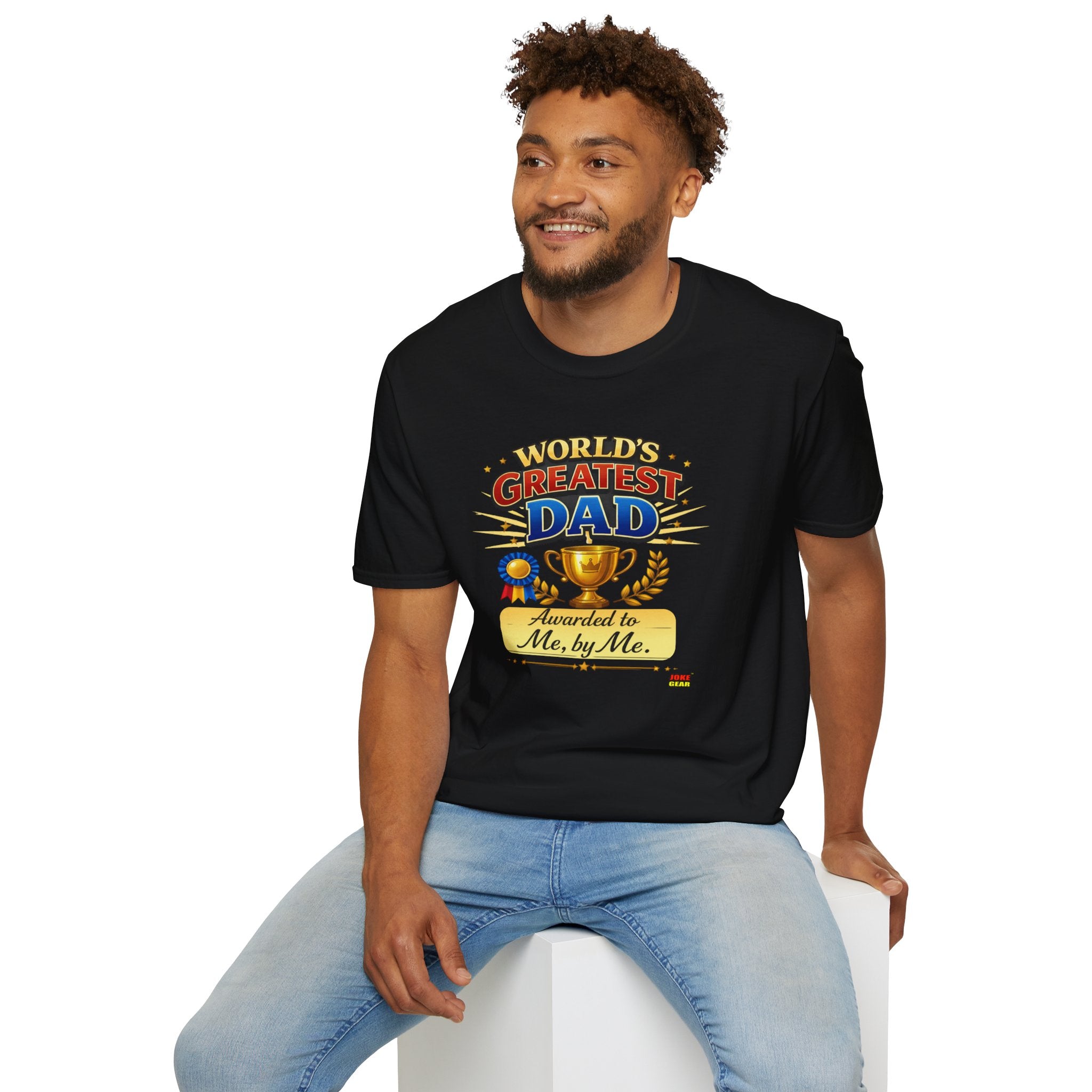 World's Greatest Dad T-Shirt — "Awarded to Me, by Me" Funny Dad's Tee