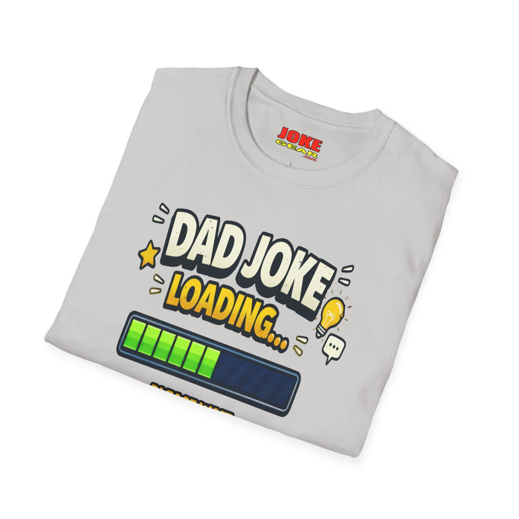 Dad Joke Loading T-Shirt — Funny Father’s Day Gift, "Please Wait" Progress Bar Tee