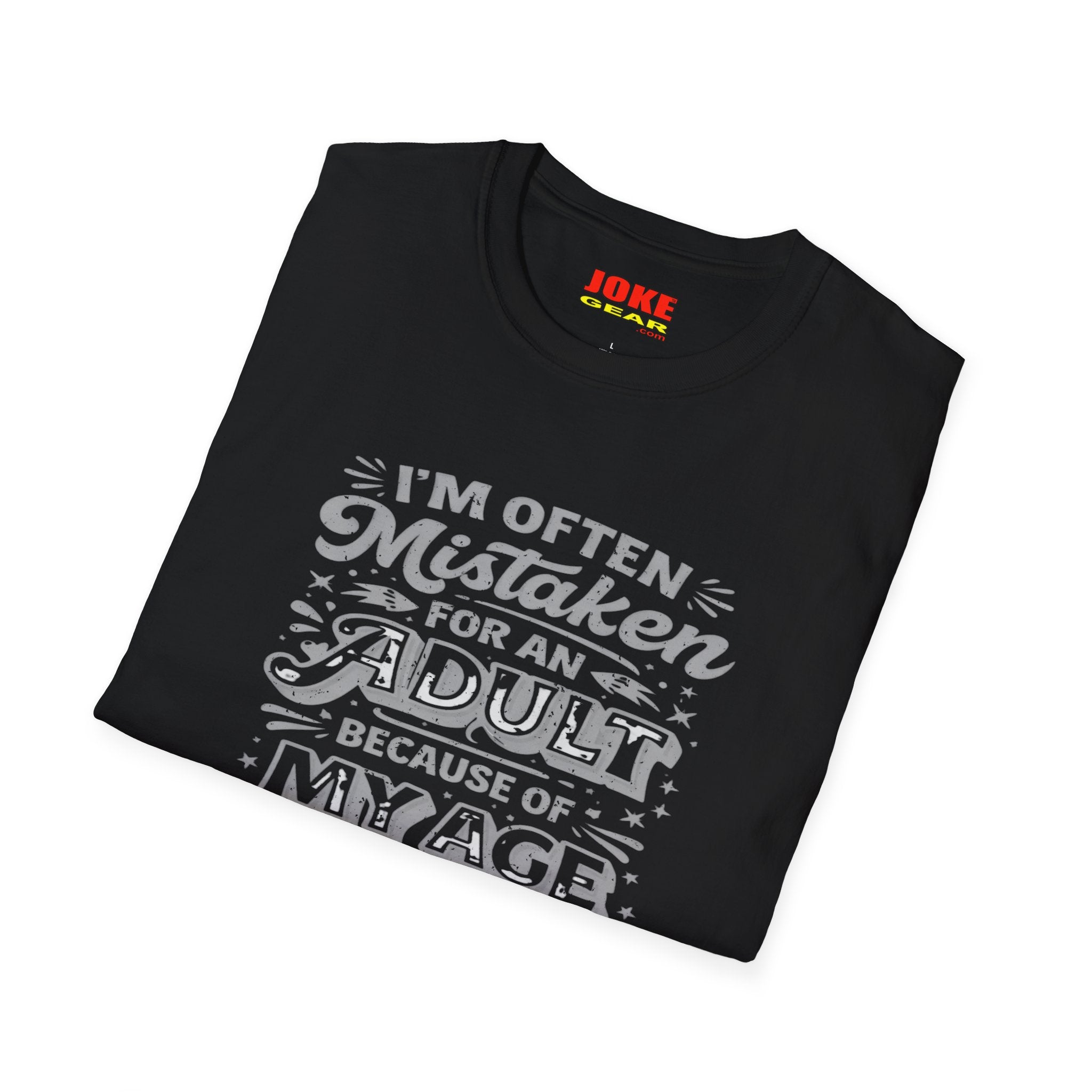 Adult Because of My Age T-Shirt — Funny Retro Typography Tee for Grown-Ups