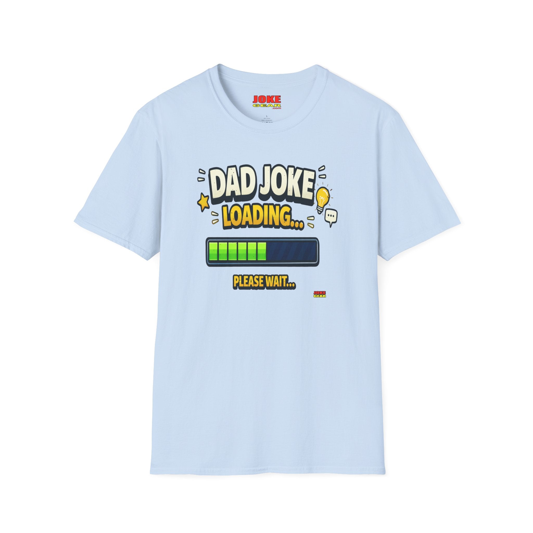 Dad Joke Loading T-Shirt — Funny Father’s Day Gift, "Please Wait" Progress Bar Tee