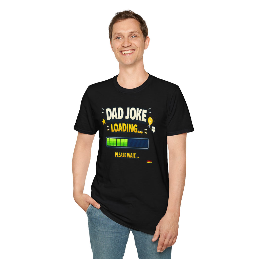Dad Joke Loading T-Shirt — Funny Father’s Day Gift, "Please Wait" Progress Bar Tee