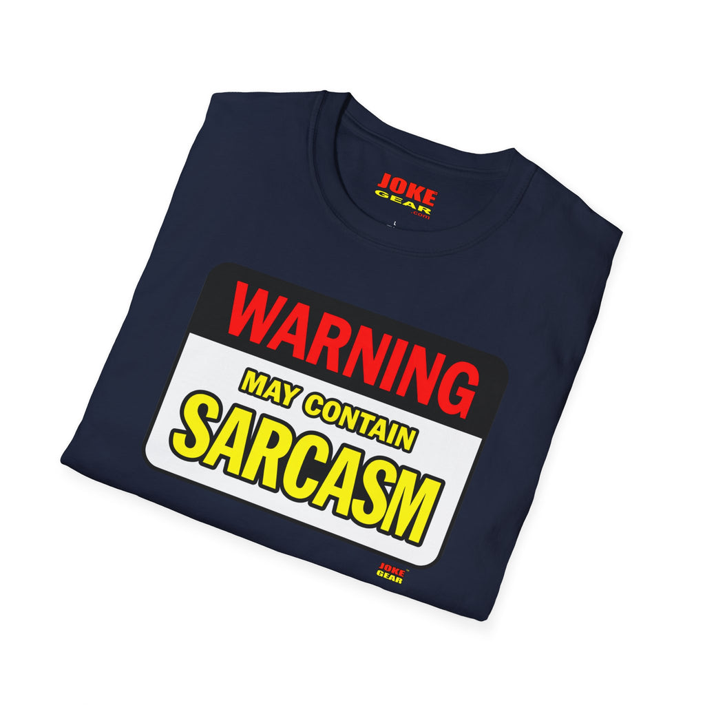 Sarcasm Warning T-Shirt — "WARNING: May Contain SARCASM" Graphic Tee