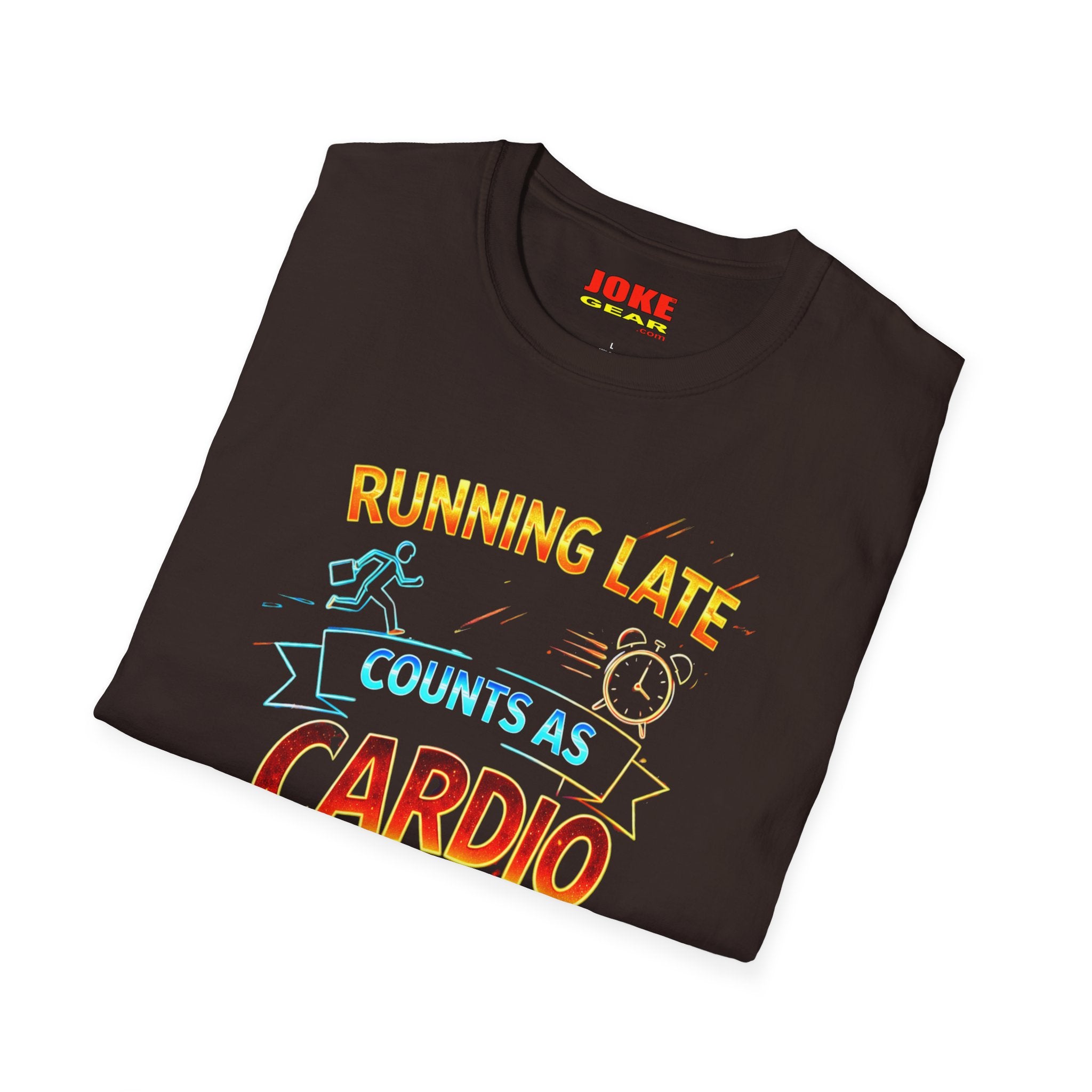 Running Late Counts As Cardio T-Shirt — Funny Fitness Graphic Tee