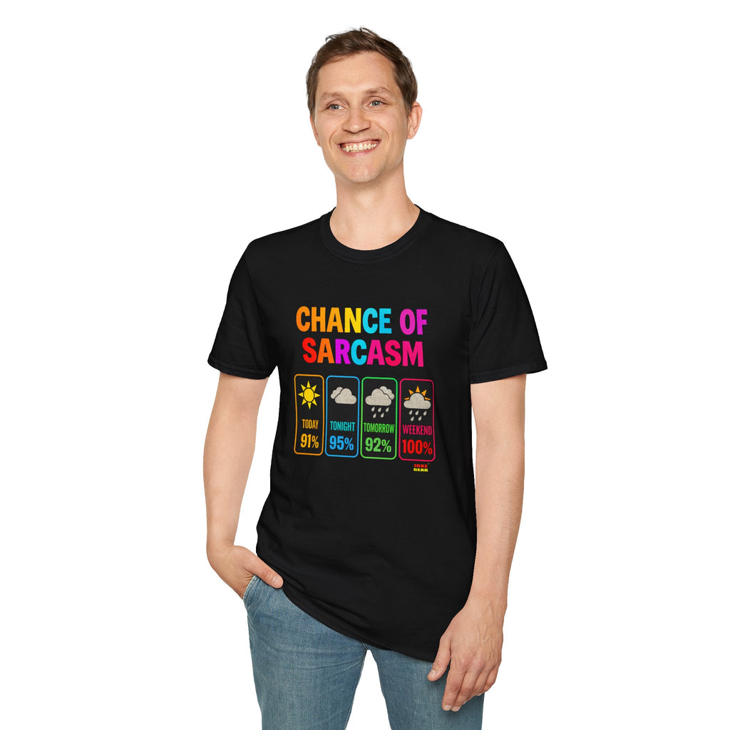 Chance of Sarcasm Graphic T-Shirt — Funny Weather Forecast Tee