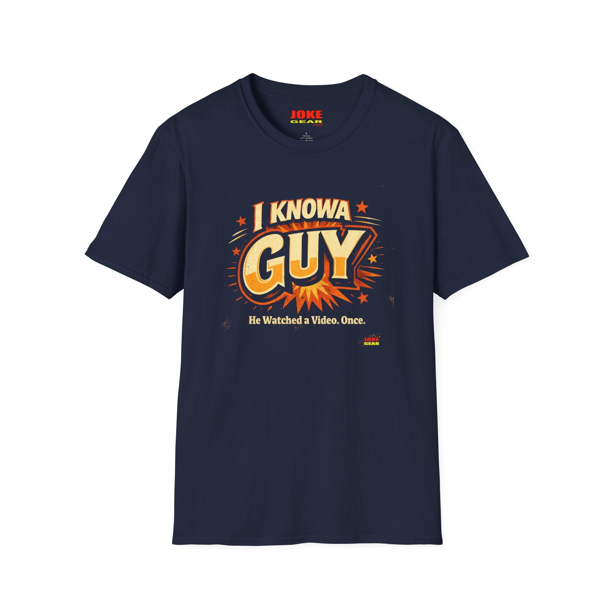 I Know A Guy T-Shirt — Funny Retro 'He Watched a Video Once' Graphic Tee
