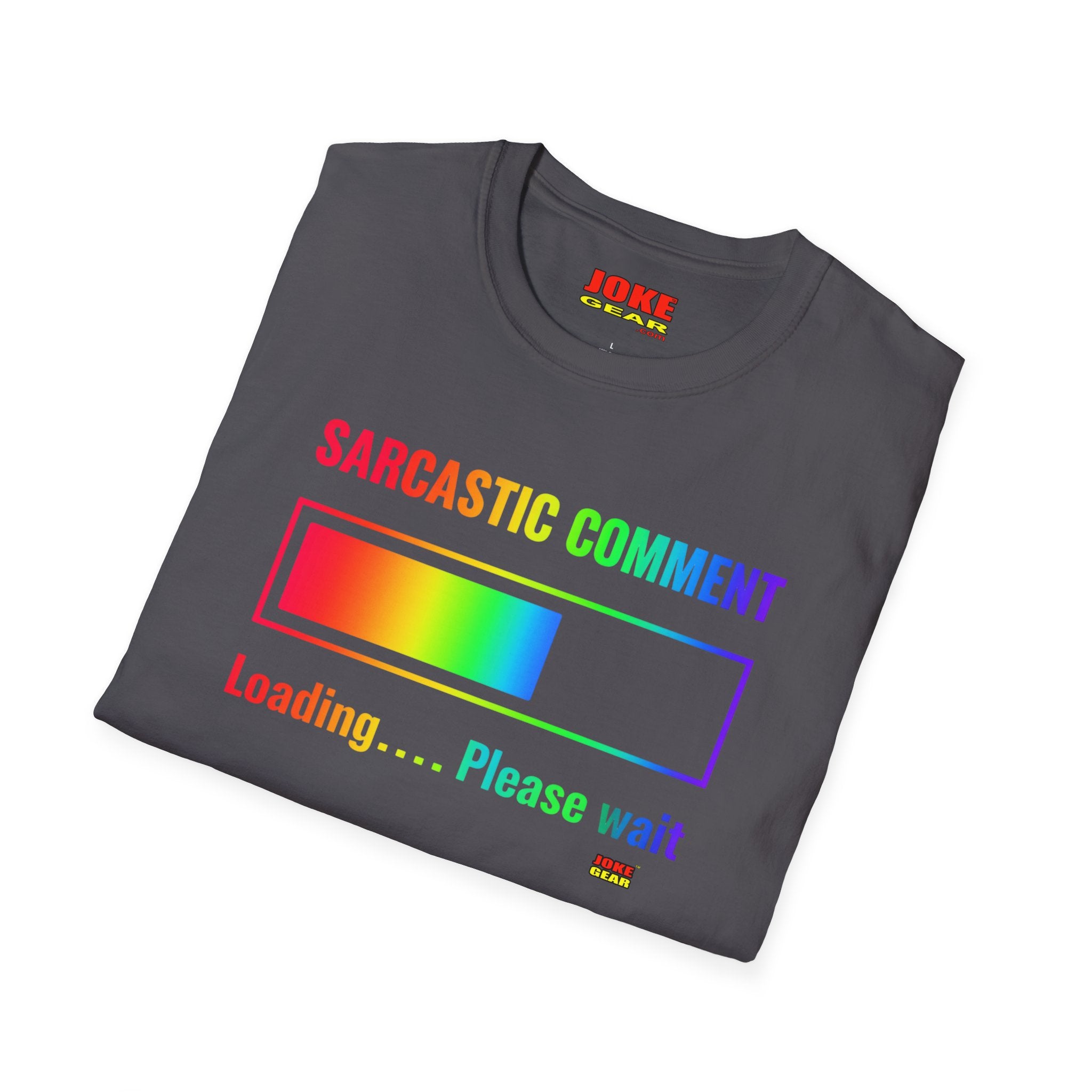 Sarcastic Comment Loading T-Shirt — Funny Progress Bar Tee