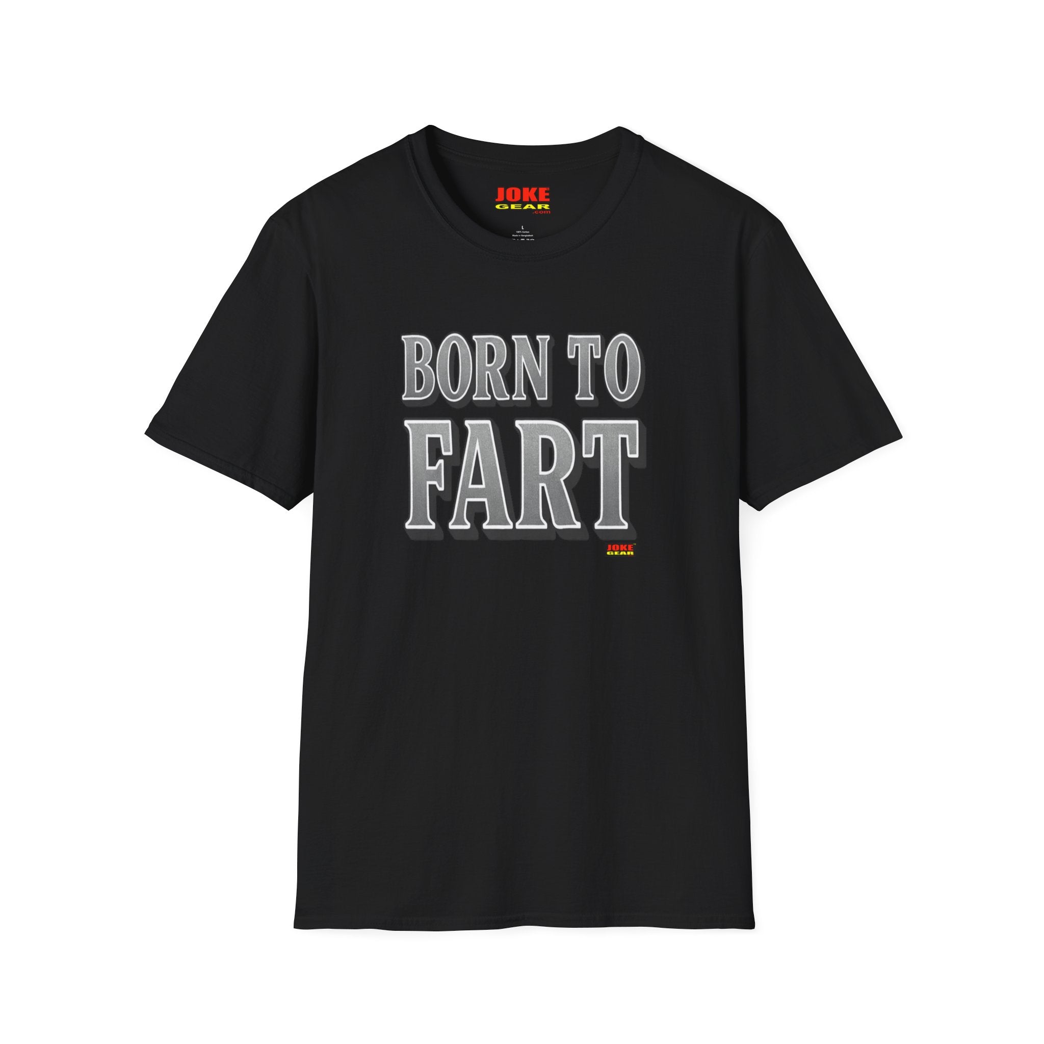 BORN TO FART T-Shirt — Funny Novelty Graphic Tee for Gag Gifts & Parties