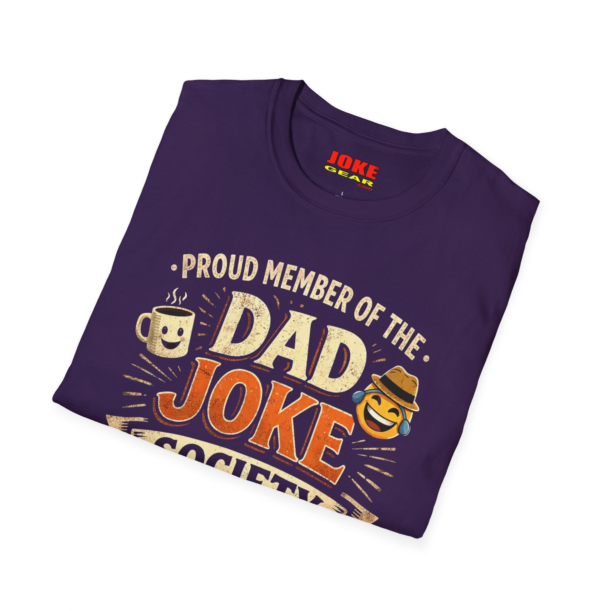 DAD JOKE SOCIETY T-Shirt — Proud Member 24/7