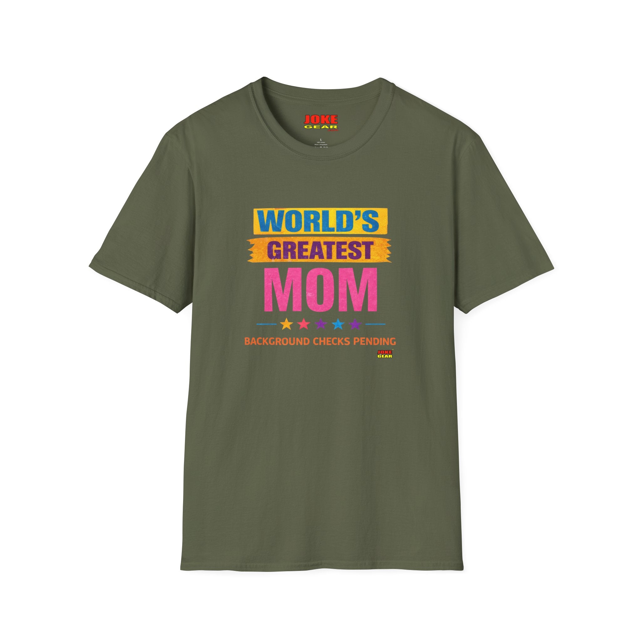 World's Greatest Mom T-Shirt — 'Background Checks Pending' Funny Mother's Day Tee