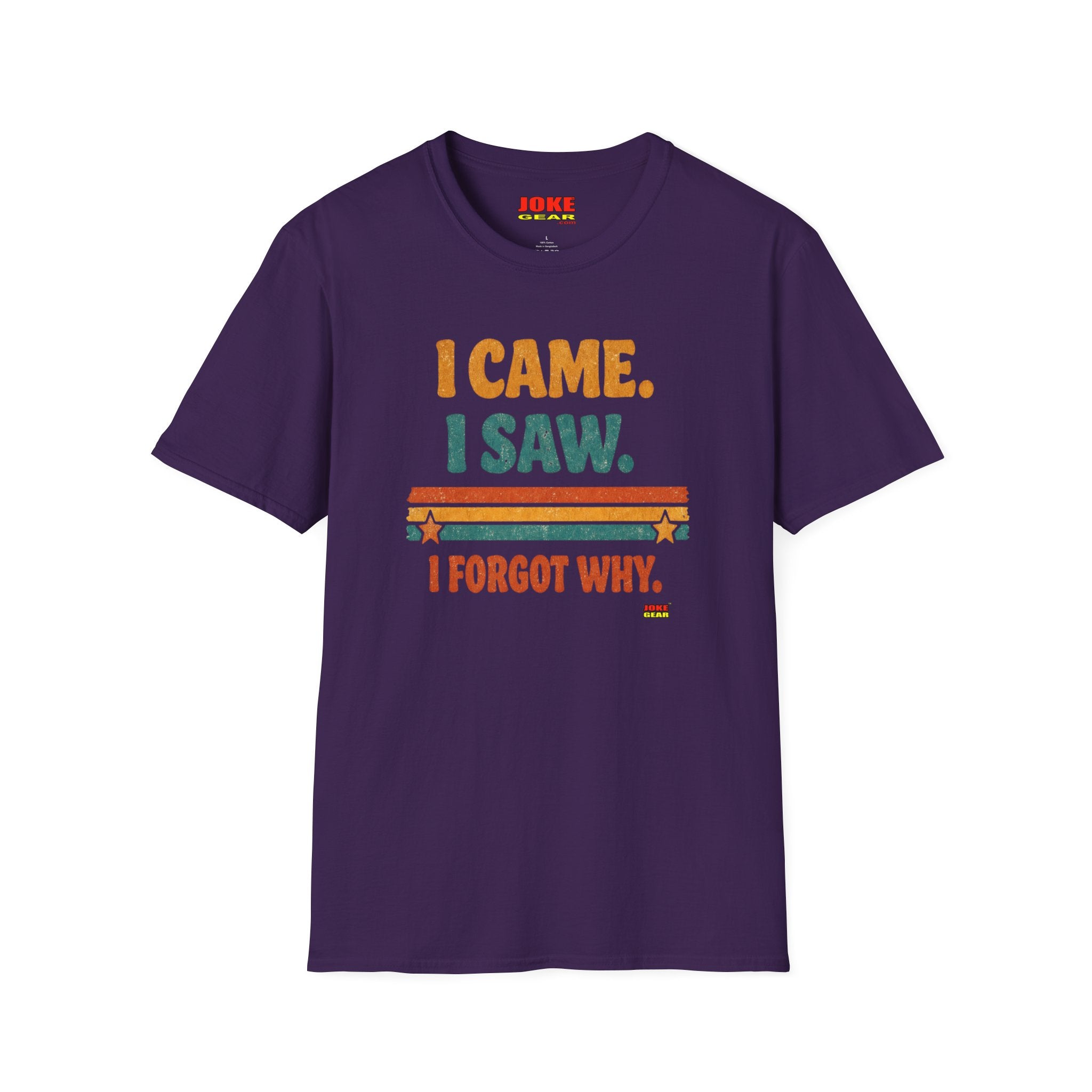 I Came. I Saw. I Forgot Why.