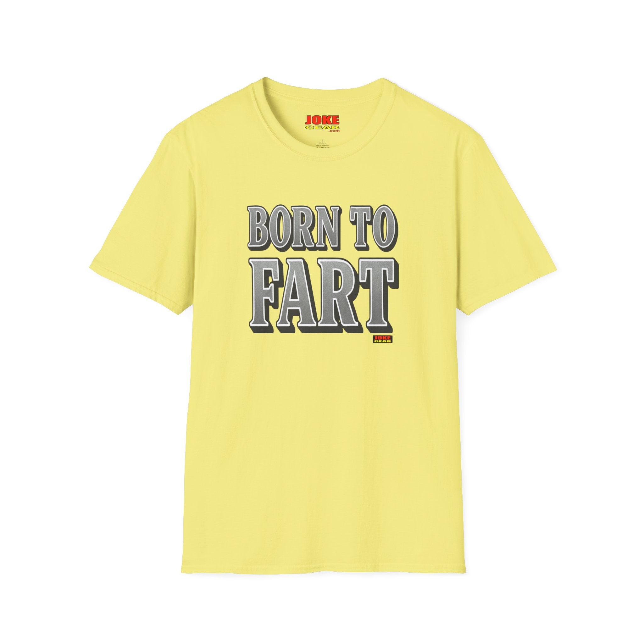 BORN TO FART T-Shirt — Funny Novelty Graphic Tee for Gag Gifts & Parties