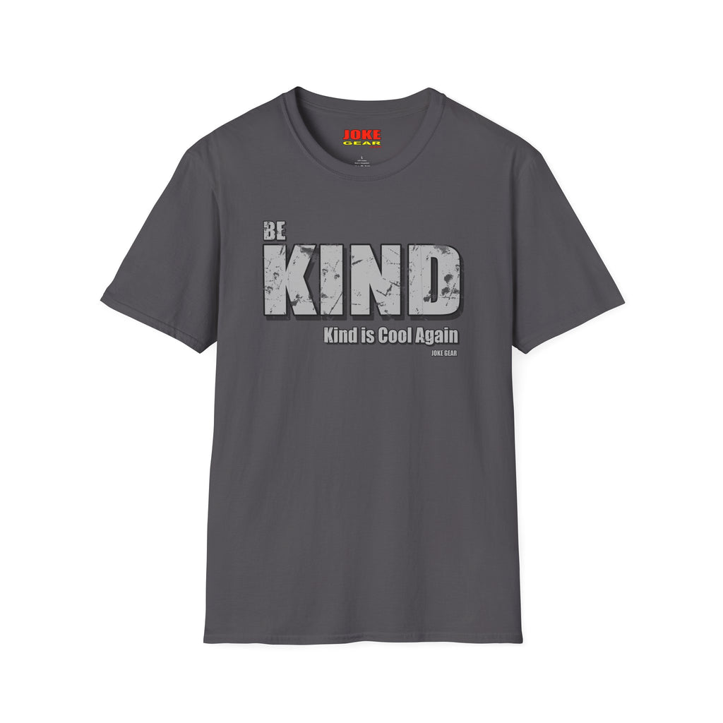 BE KIND T-Shirt — (BE KIND: Kind is Cool Again) Vintage Block Letter Tee