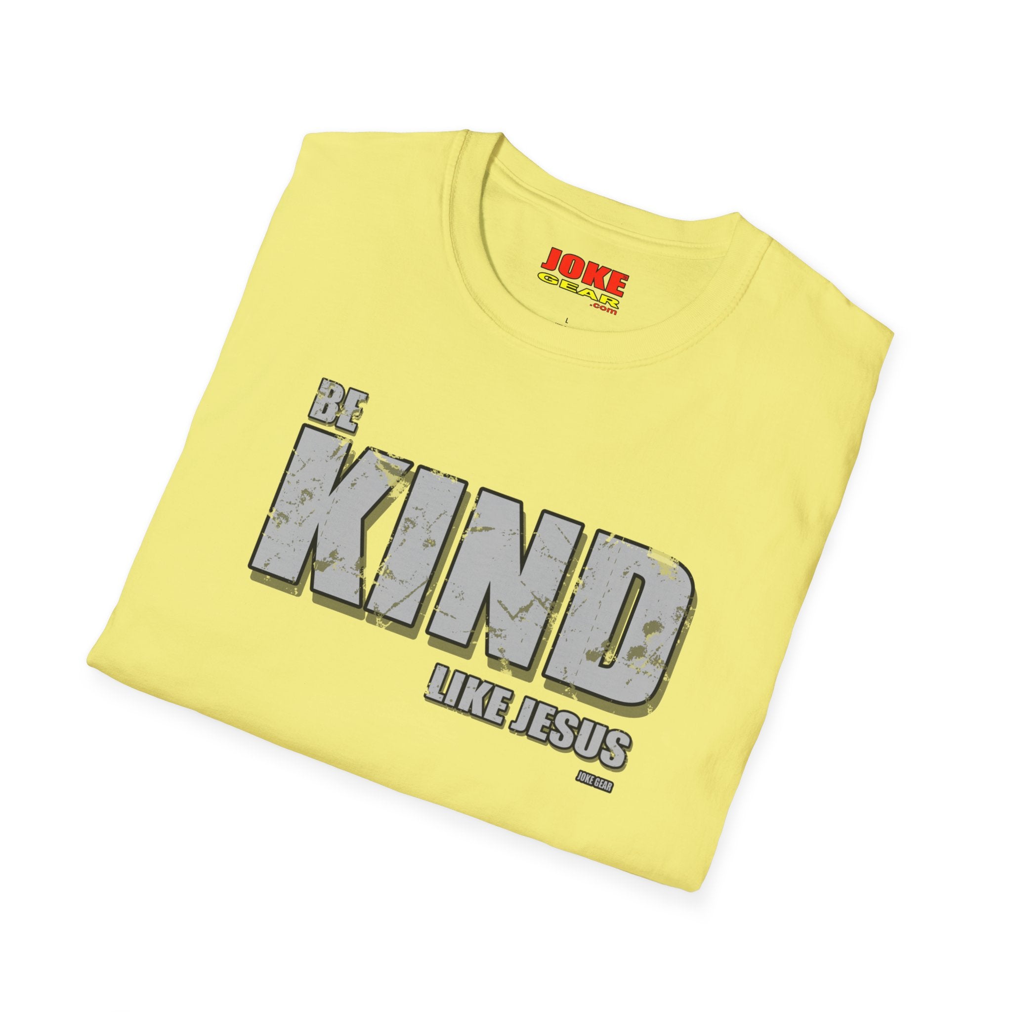 BE KIND (LIKE JESUS) T-Shirt — Christian Faith Graphic Tee