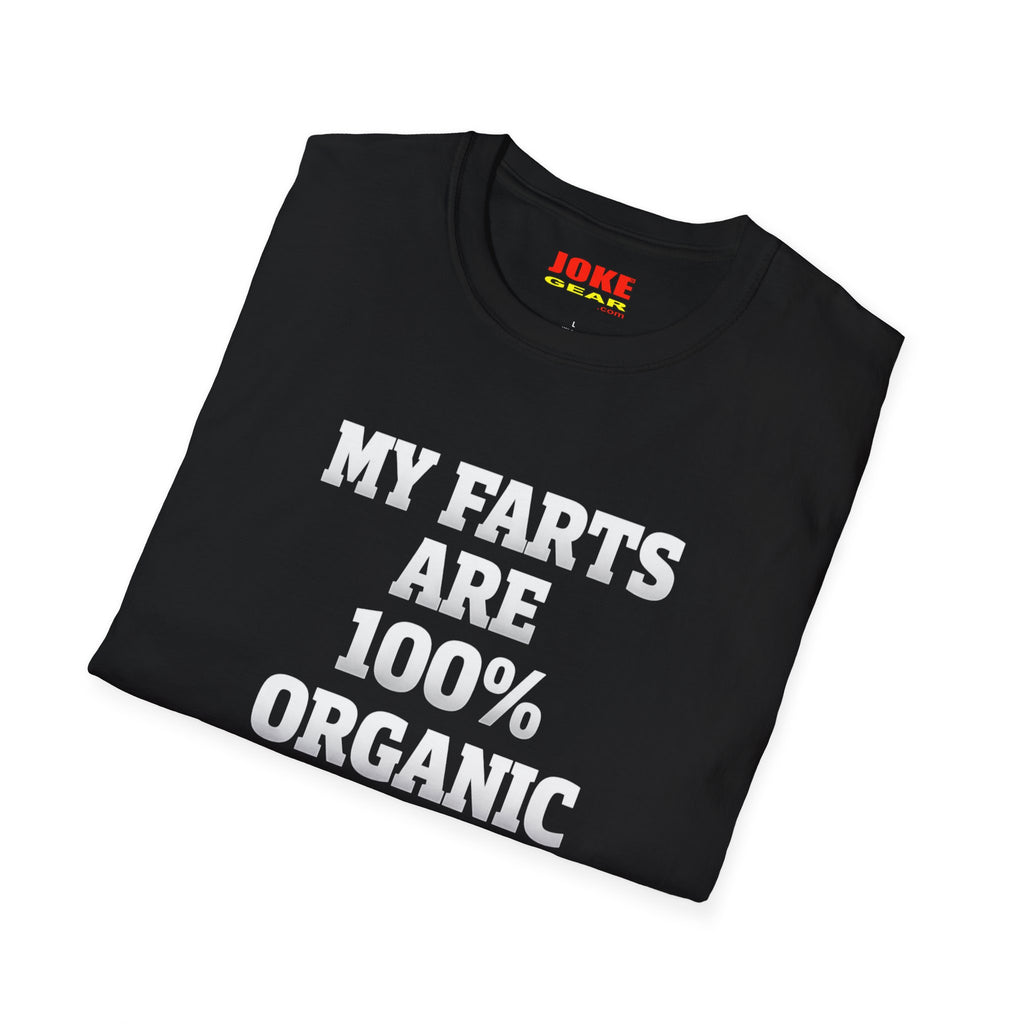 My FARTS Are 100% ORGANIC