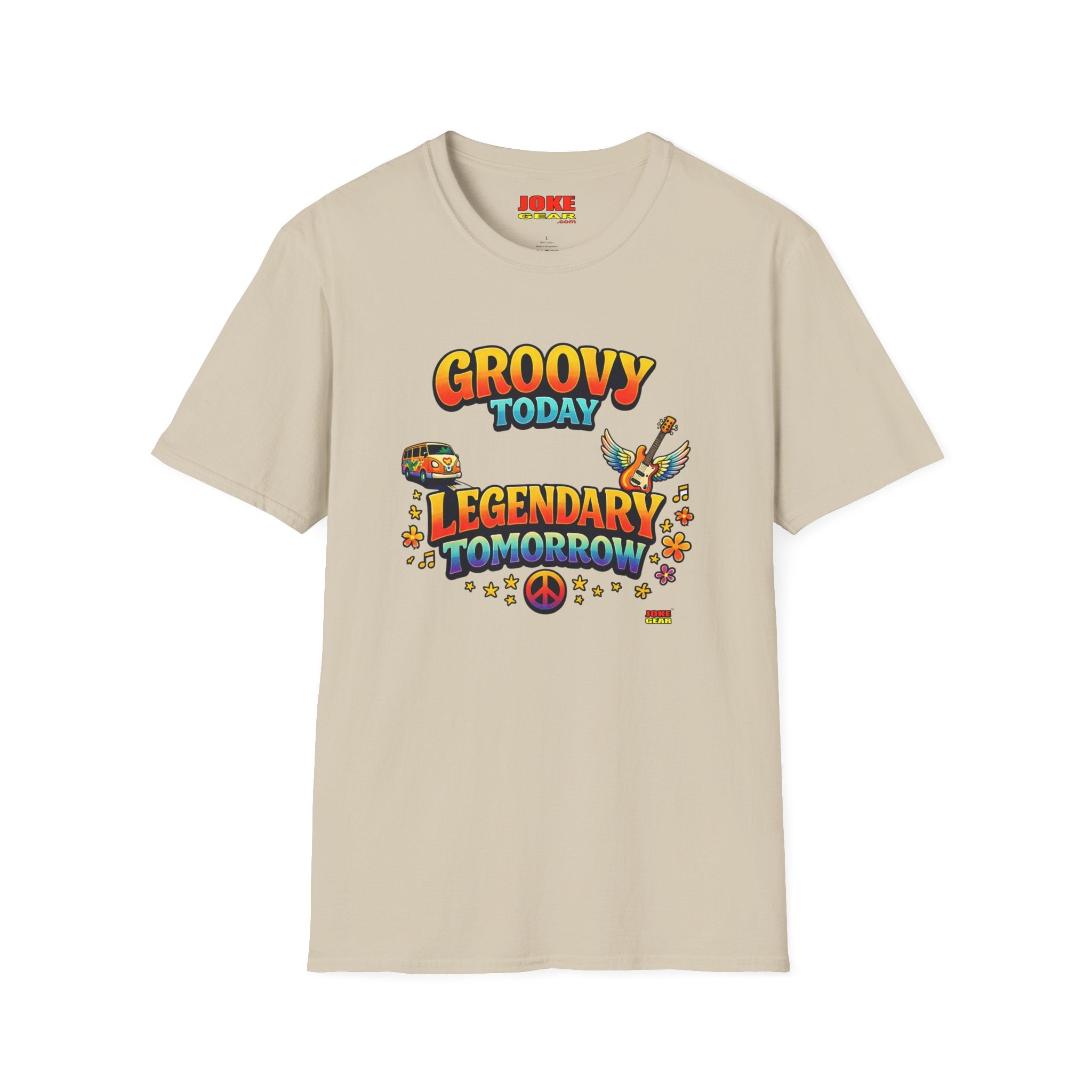 Groovy Today Legendary Tomorrow T-Shirt — Retro 60s Hippie Graphic Tee