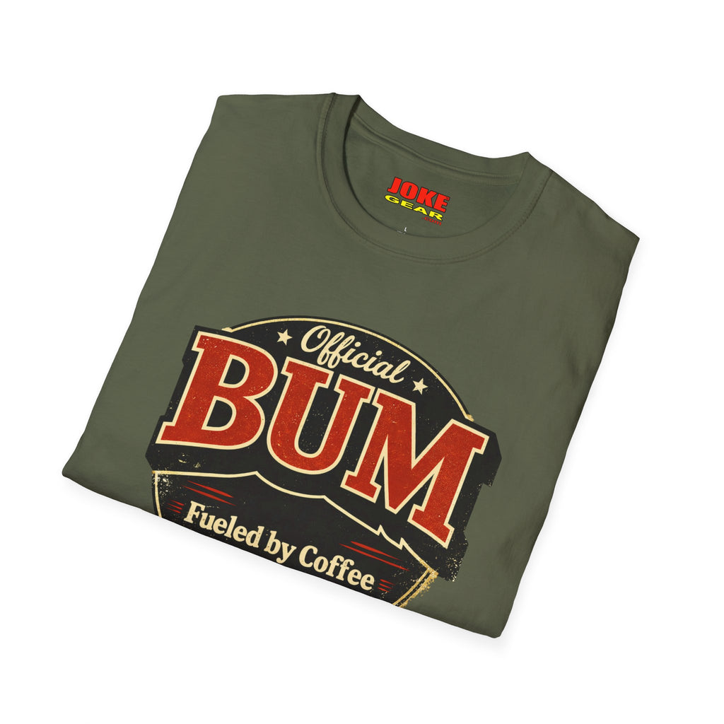 Official BUM T-Shirt — "Fueled by Coffee and Poor Decisions" Vintage Logo Tee