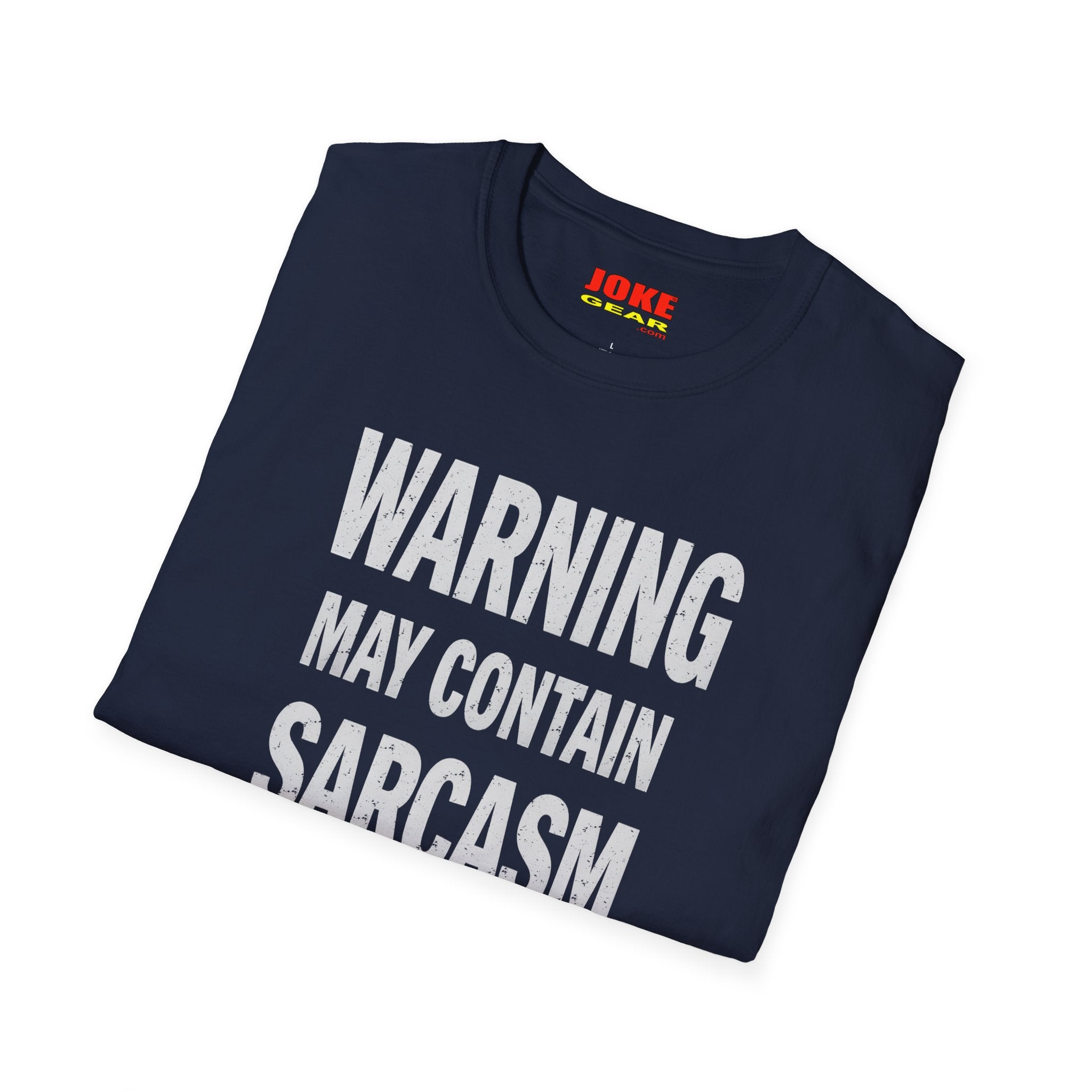 Sarcasm Warning T-Shirt — "WARNING: May Contain SARCASM" Graphic Tee
