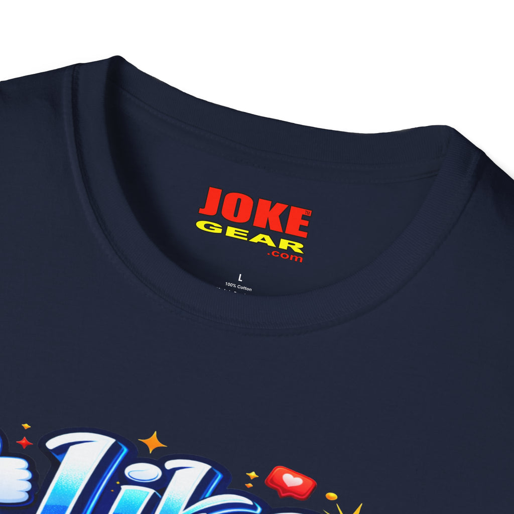 LIKE and COMMENT T-Shirt — Social Media Graphic Tee