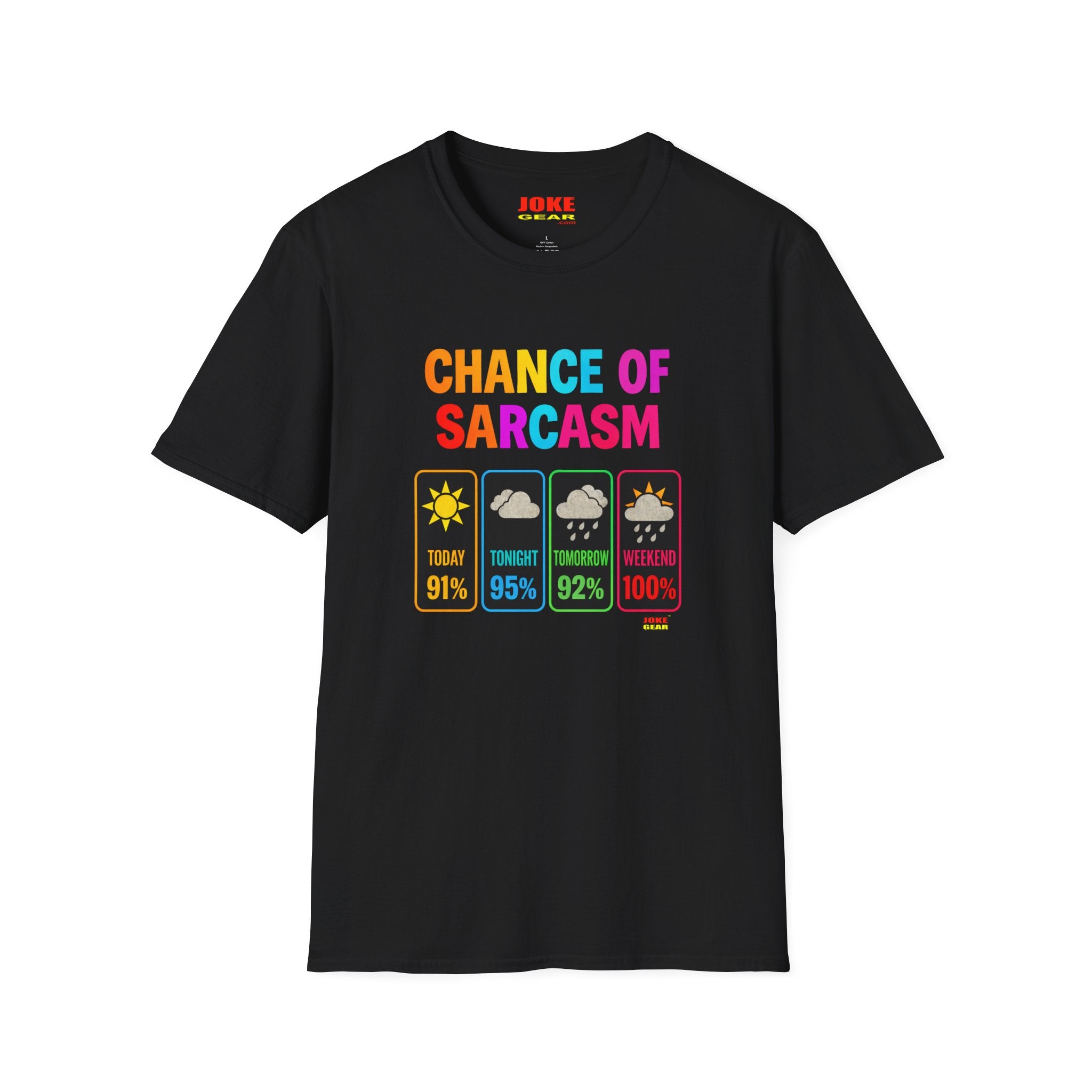 Chance of Sarcasm Graphic T-Shirt — Funny Weather Forecast Tee