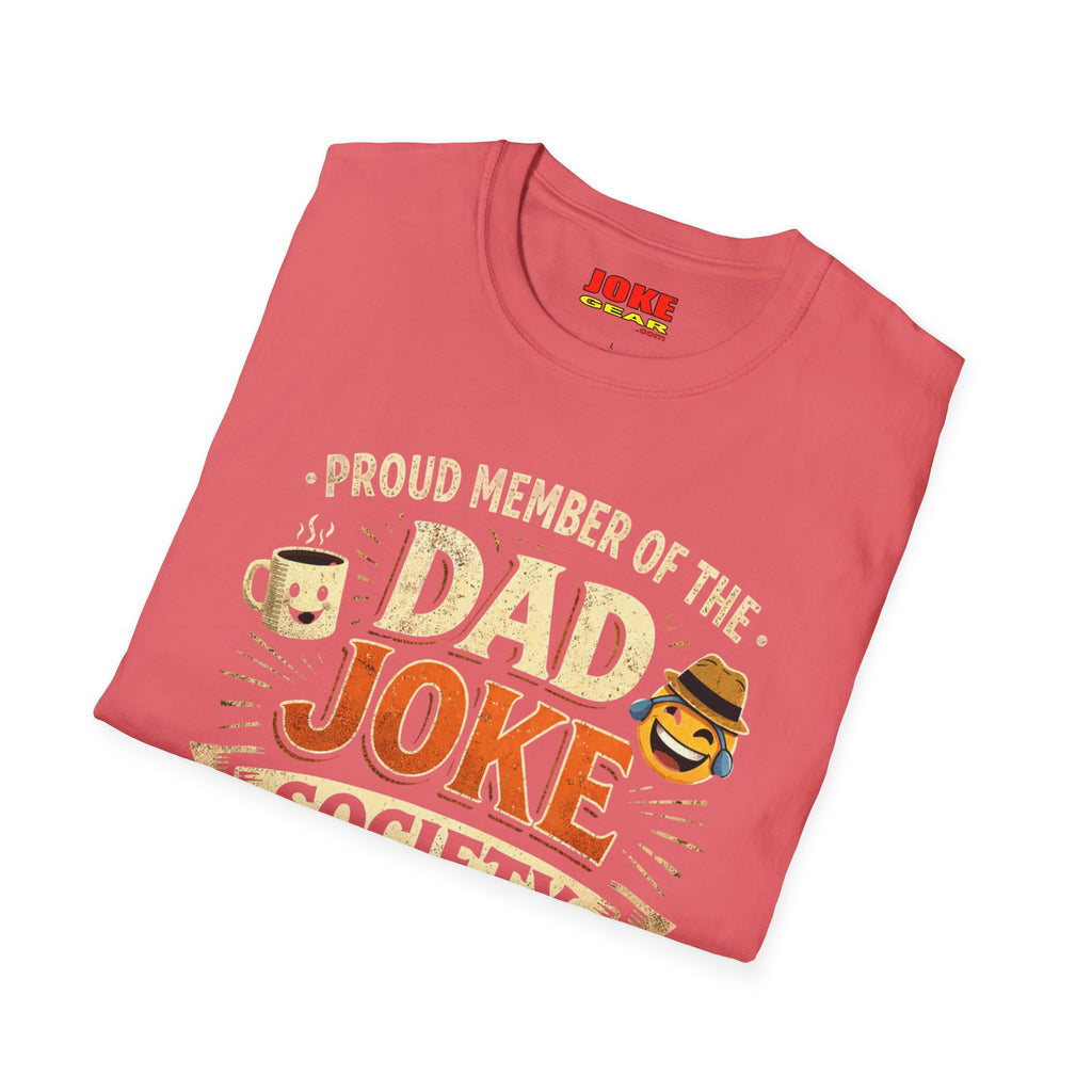 DAD JOKE SOCIETY T-Shirt — Proud Member 24/7
