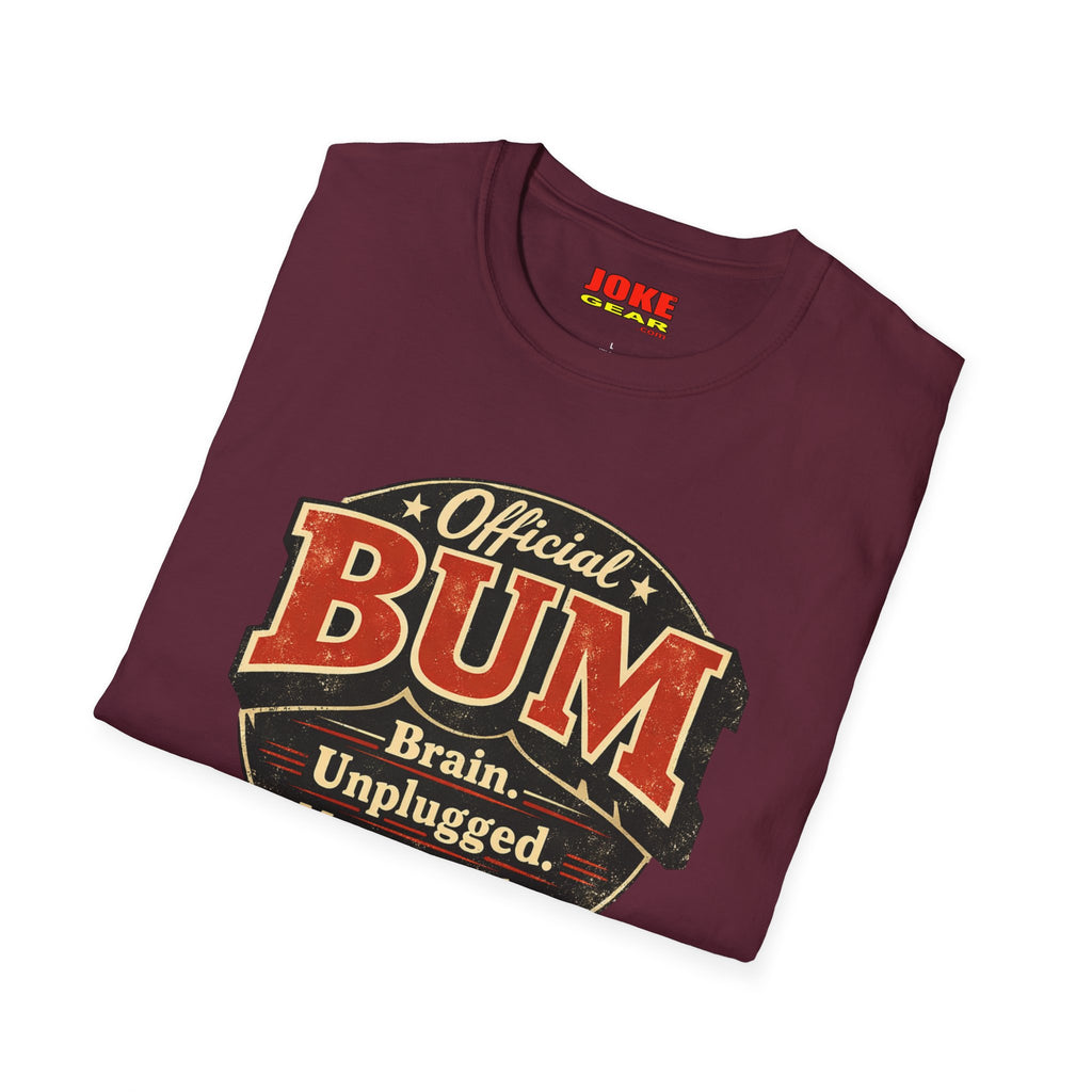 Official BUM Vintage Badge T-Shirt — "Brain. Unplugged. Momentarily." Retro Graphic Tee