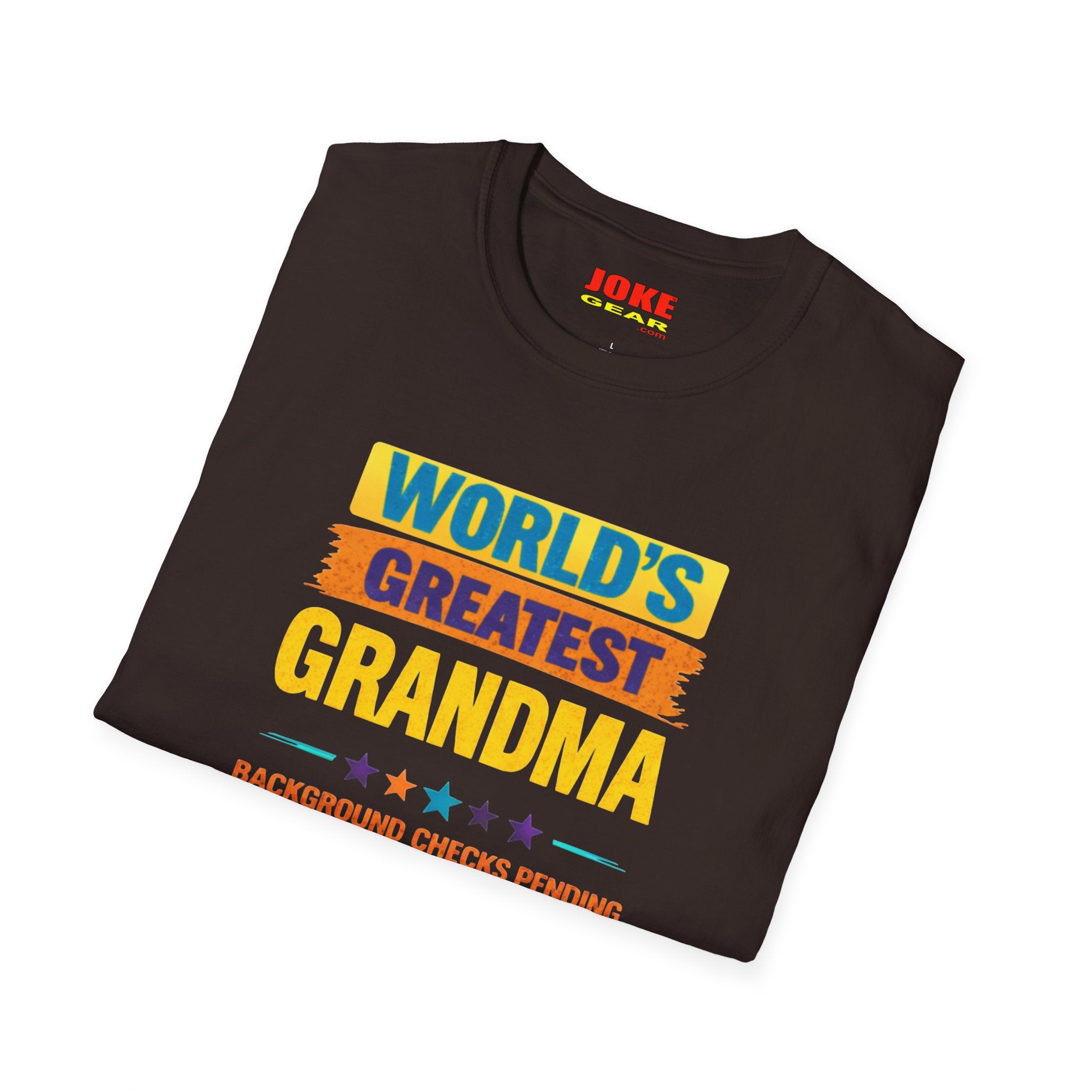 World's Greatest Grandma T-Shirt — "Background Checks Pending" Funny Grandmother Gift