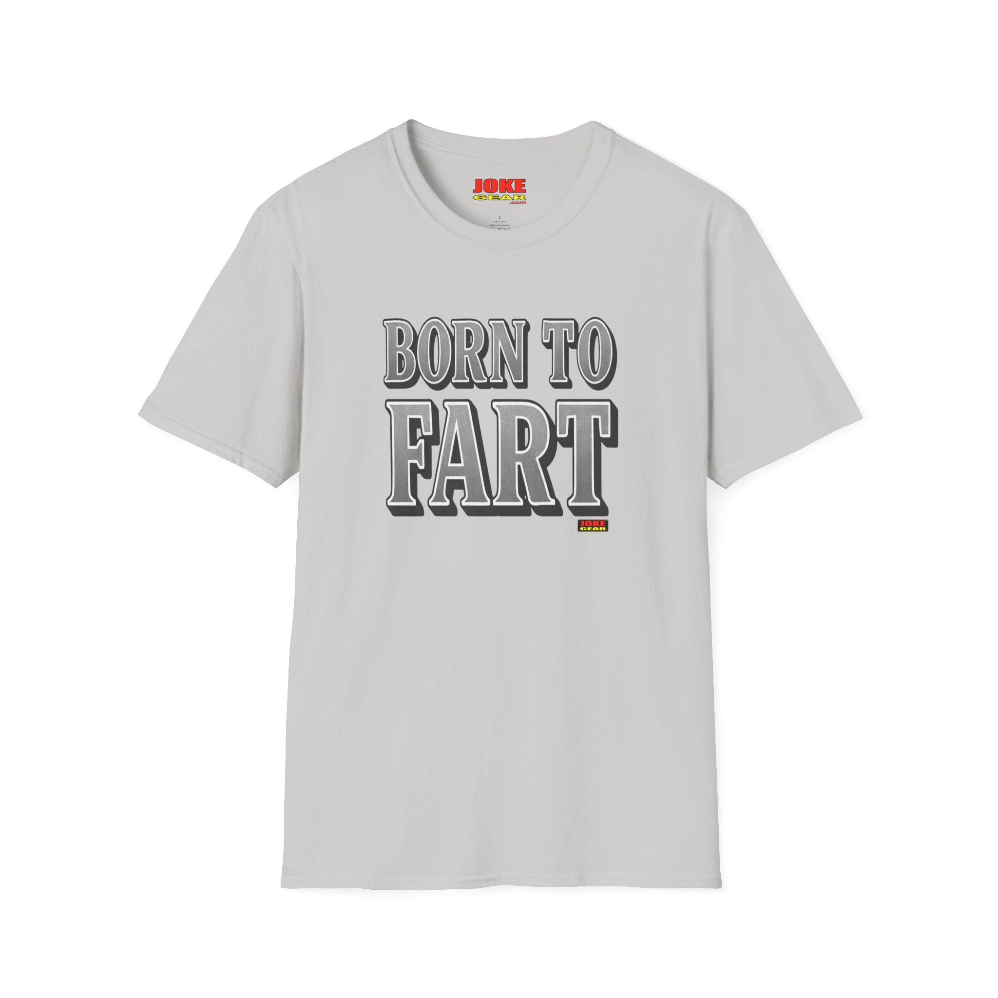 BORN TO FART T-Shirt — Funny Novelty Graphic Tee for Gag Gifts & Parties