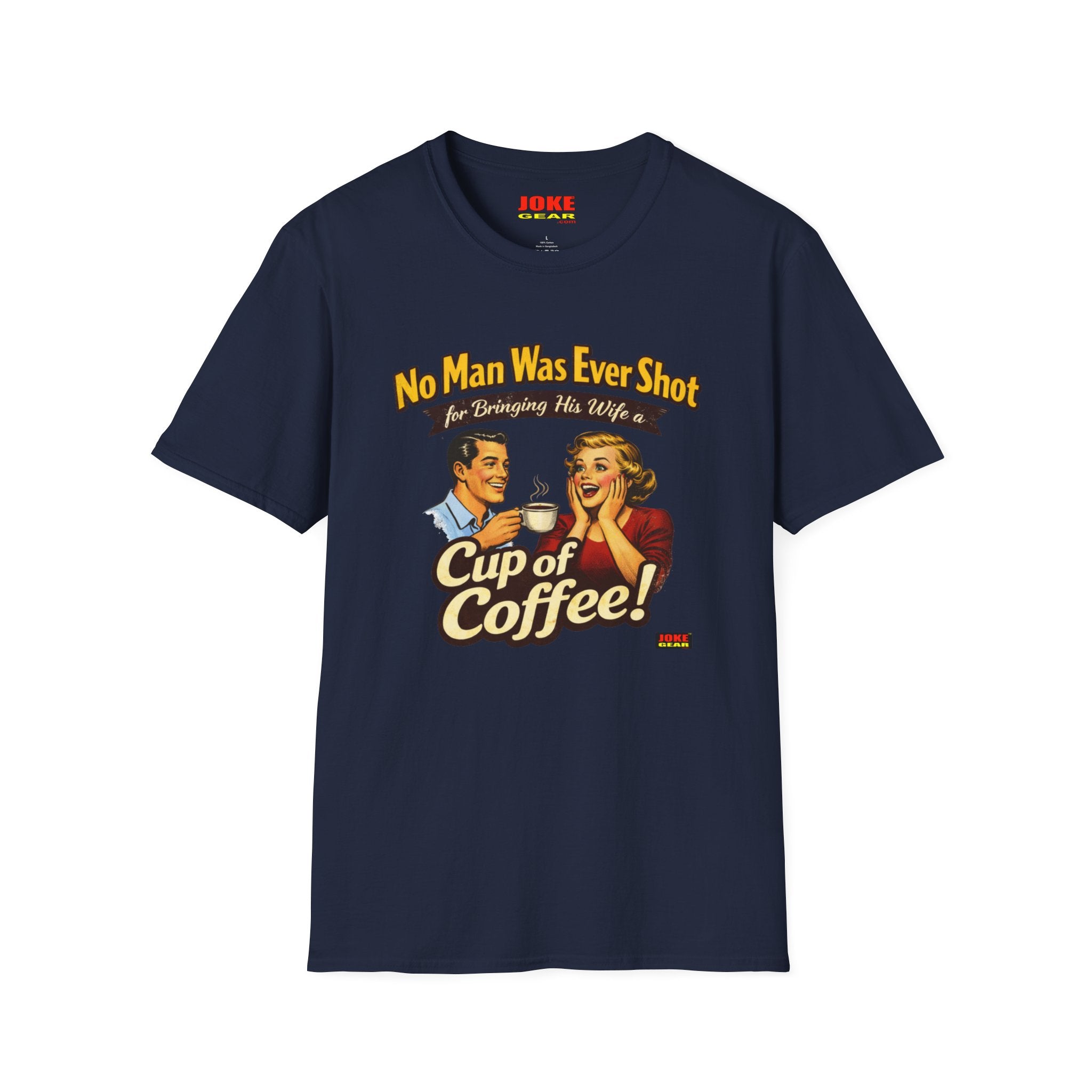 No Man was Ever Shot (Comedy T-Shirt) by a sling-shot with a "paper ball" of course.