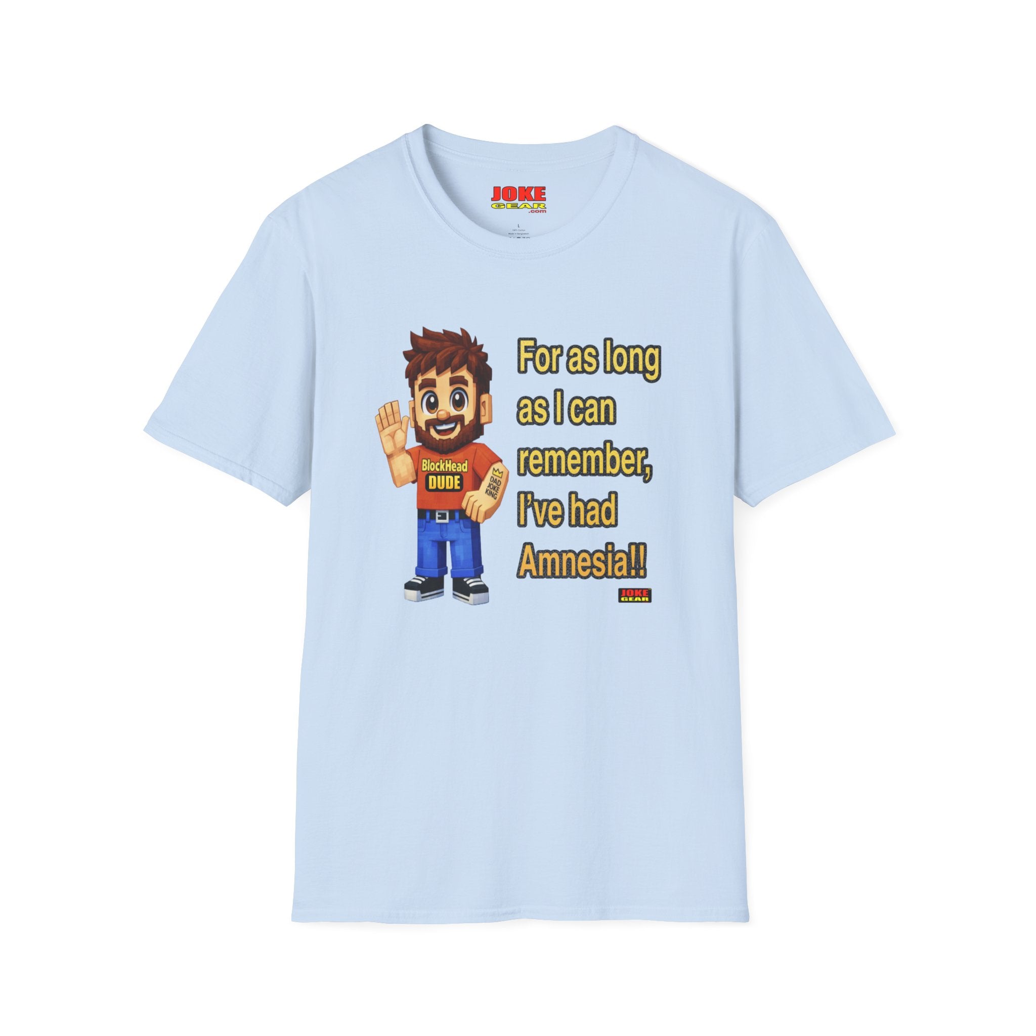 Funny Amnesia Joke T-Shirt — Cartoon Guy "For as long as I can remember, I've had Amnesia!"