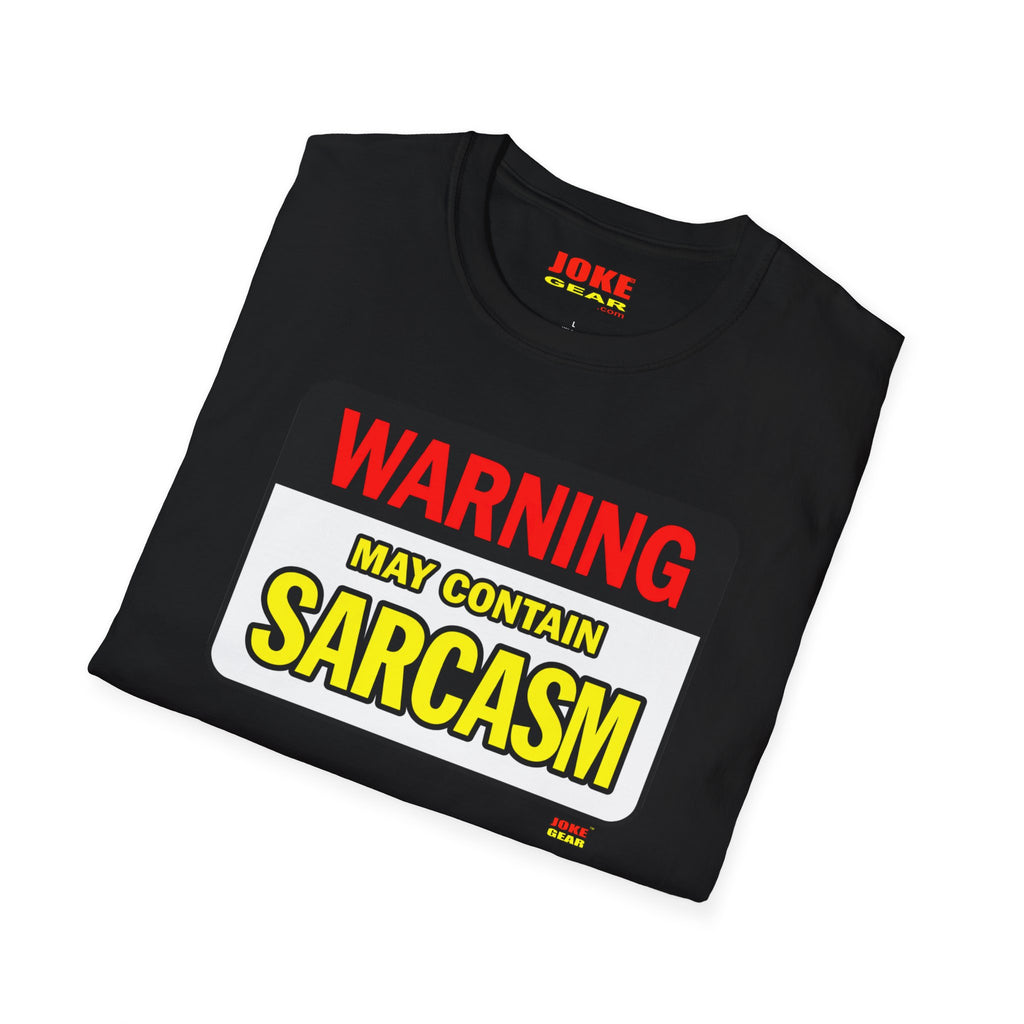 Sarcasm Warning T-Shirt — "WARNING: May Contain SARCASM" Graphic Tee