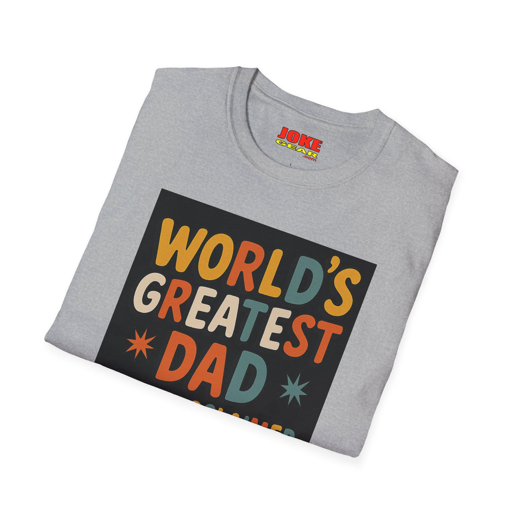Dad T-Shirt — "World's Greatest Dad: Self-Proclaimed" Retro Father's Day Tee