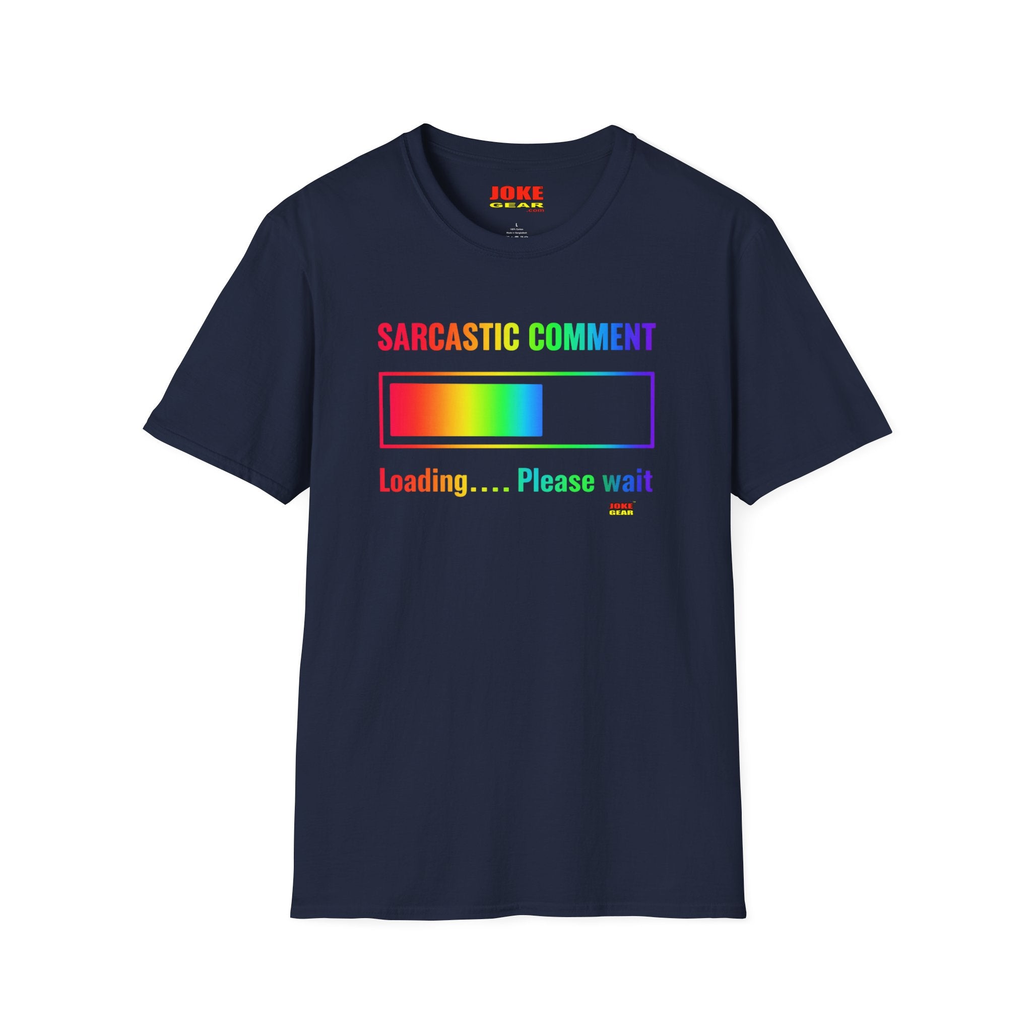 Sarcastic Comment Loading T-Shirt — Funny Progress Bar Tee