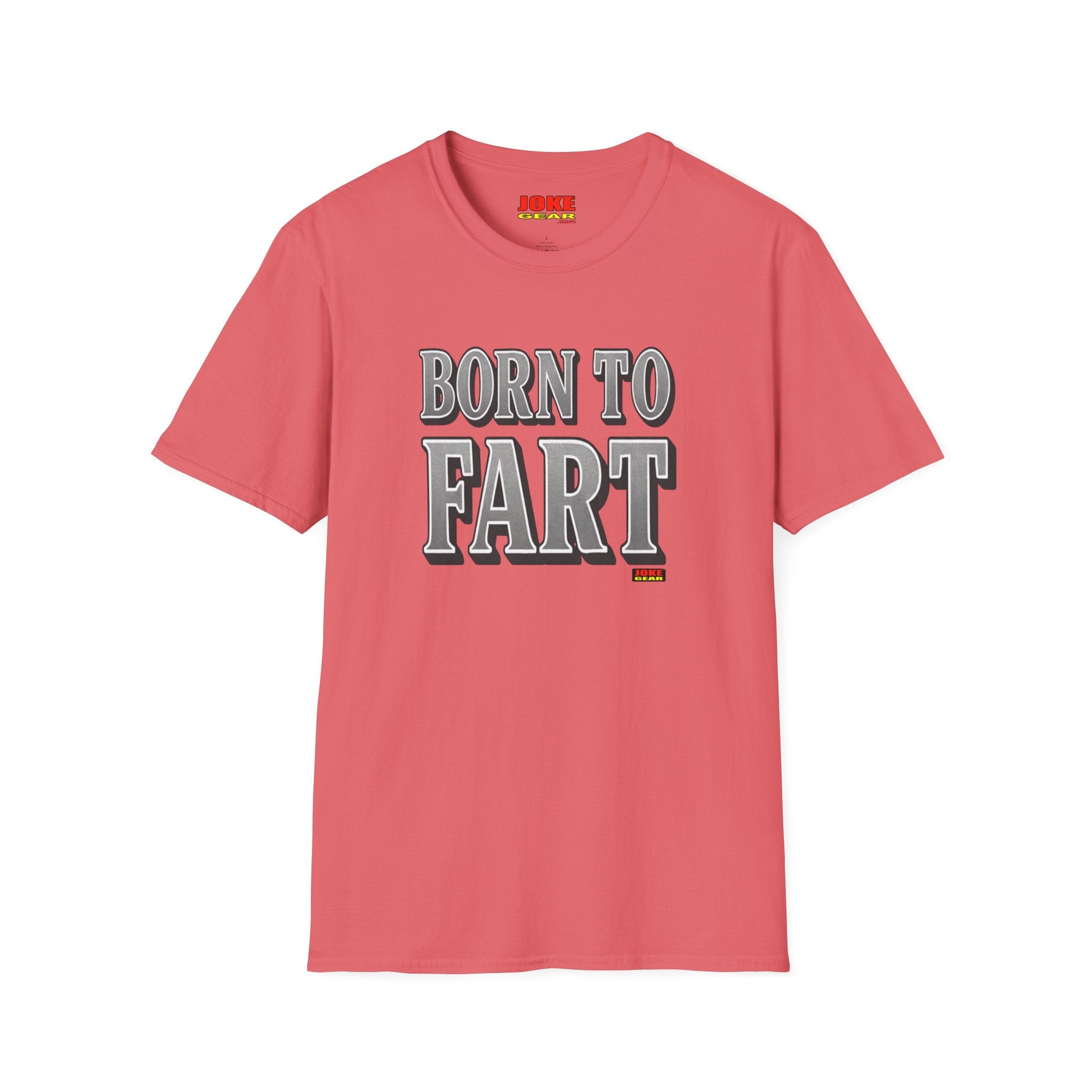 BORN TO FART T-Shirt — Funny Novelty Graphic Tee for Gag Gifts & Parties