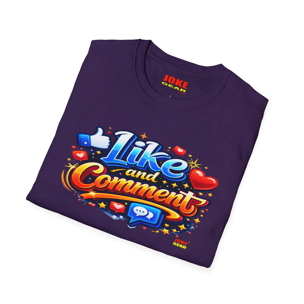 LIKE and COMMENT T-Shirt — Social Media Graphic Tee
