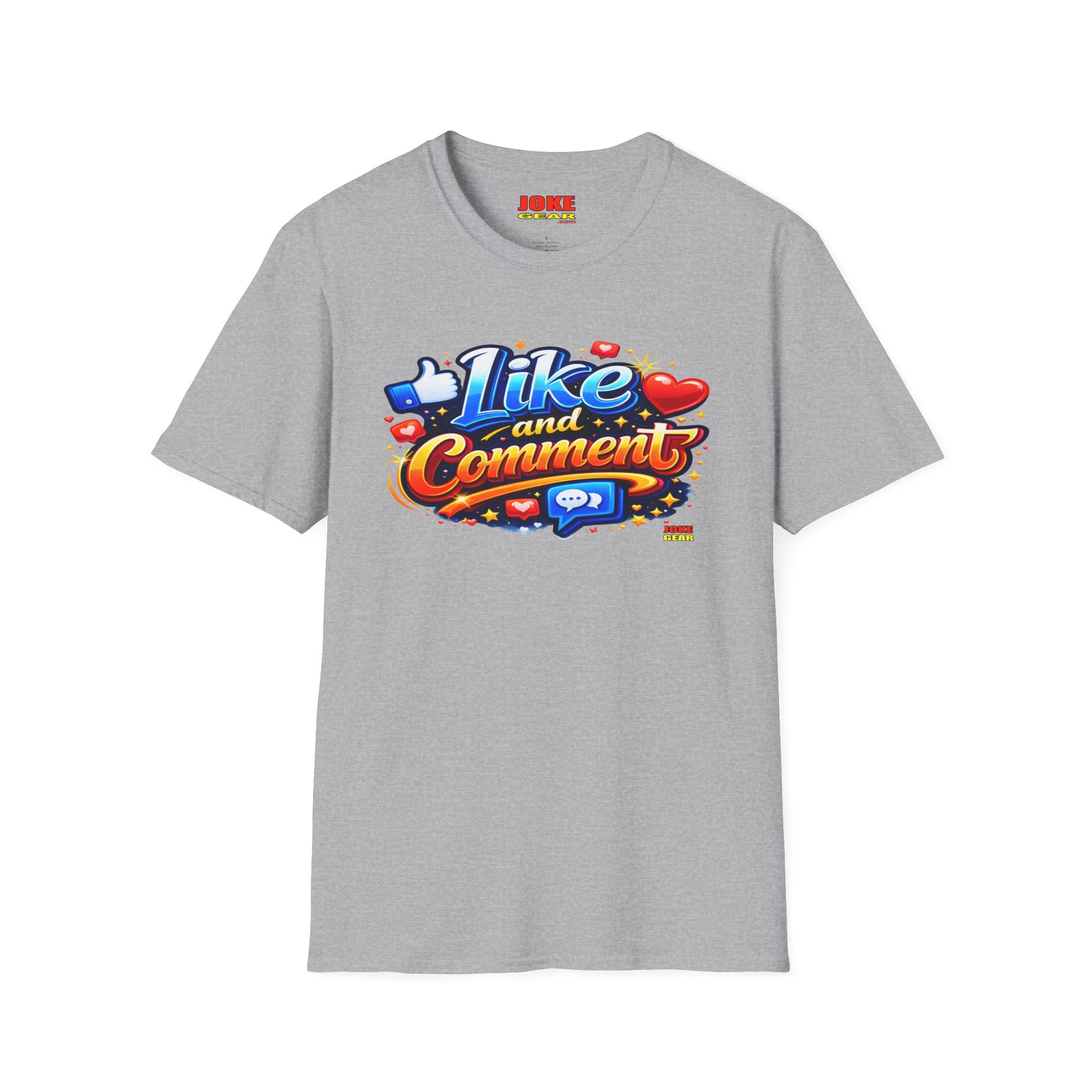 LIKE and COMMENT T-Shirt — Social Media Graphic Tee