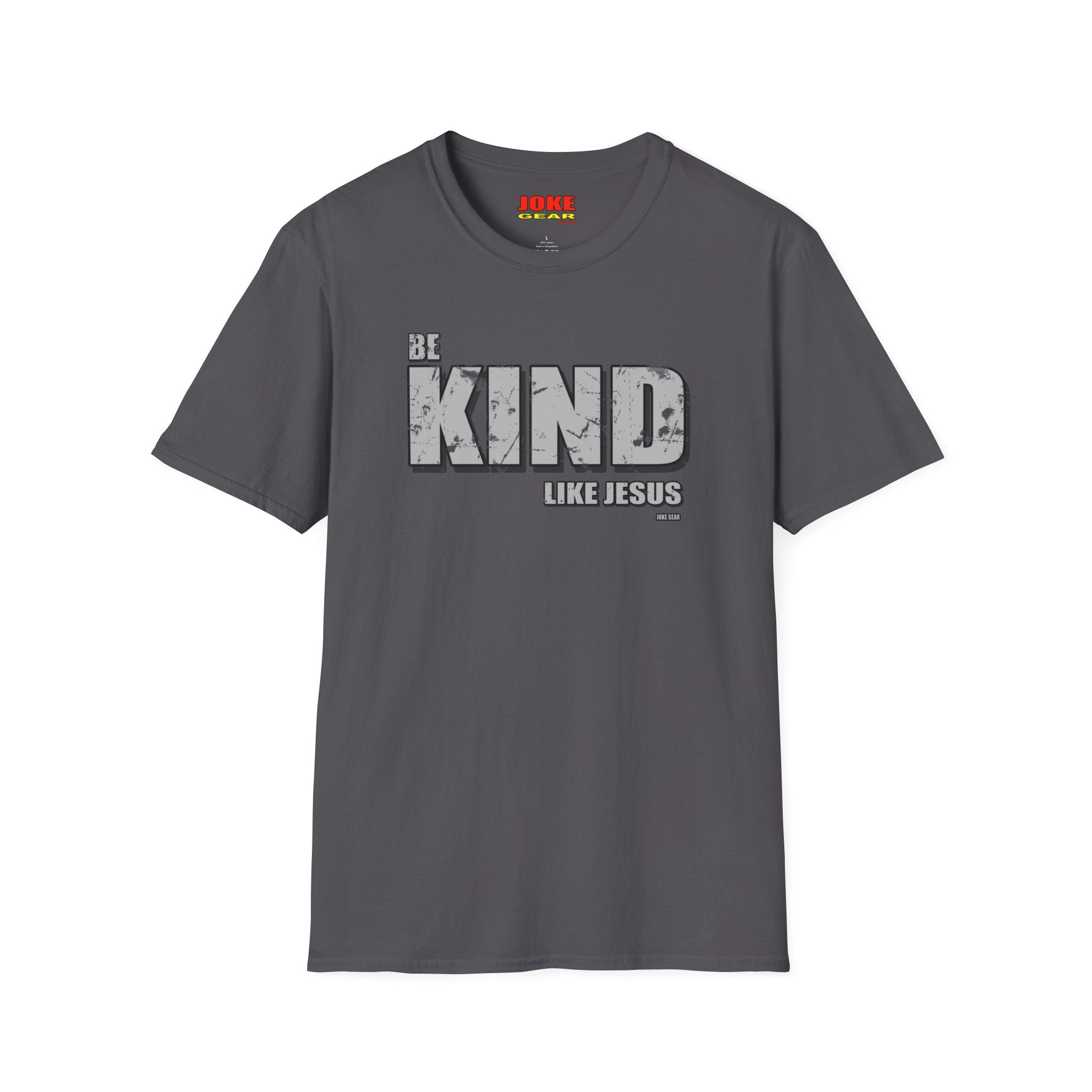 BE KIND (LIKE JESUS) T-Shirt — Christian Faith Graphic Tee