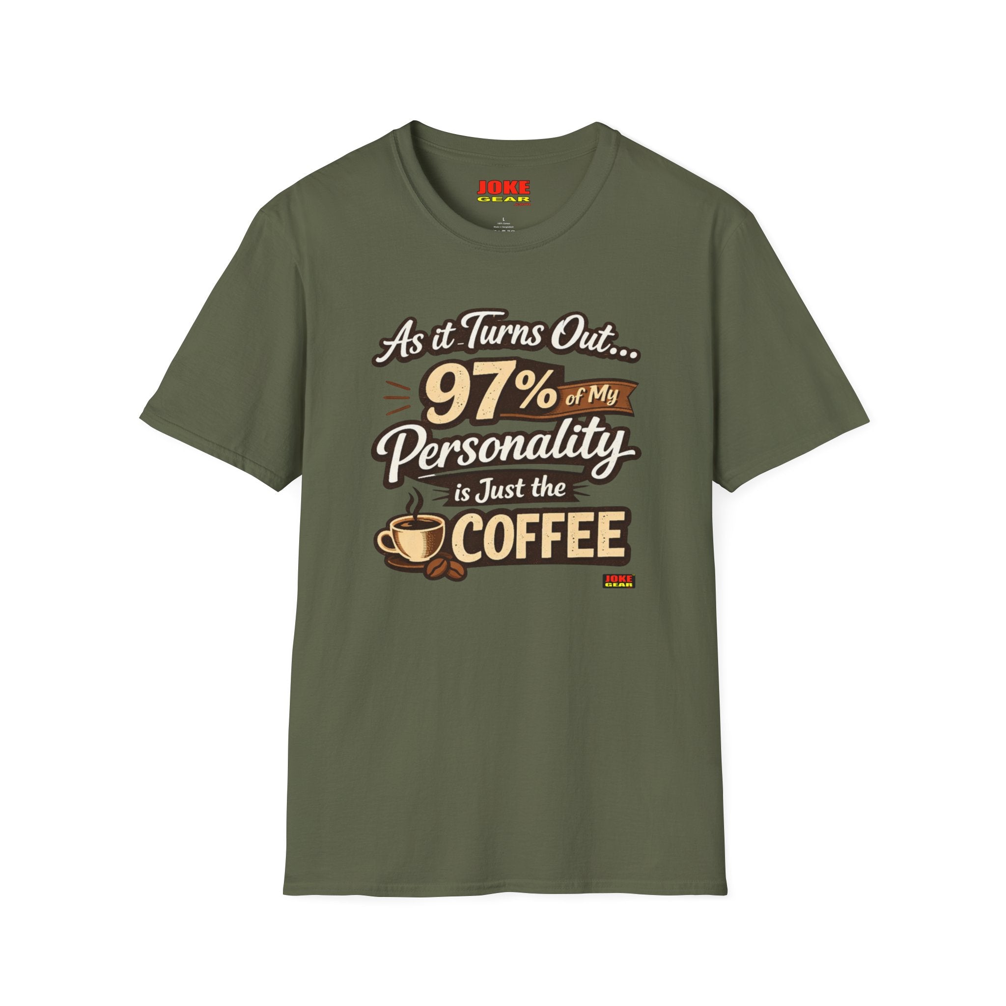 Coffee T-Shirt — "97% of My Personality Is Just the Coffee" Graphic Tee