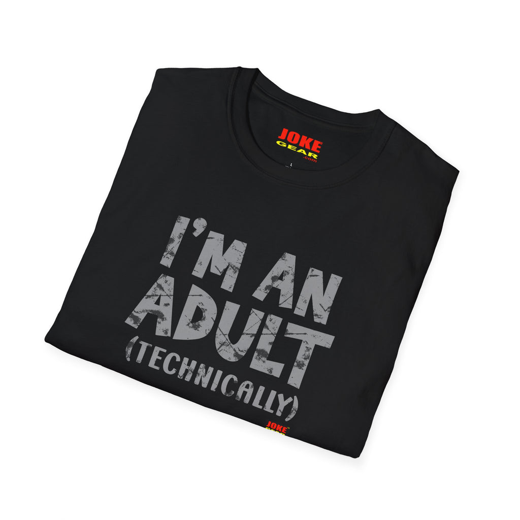 I'm An Adult (Technically) T-Shirt — Funny Adulting Tee