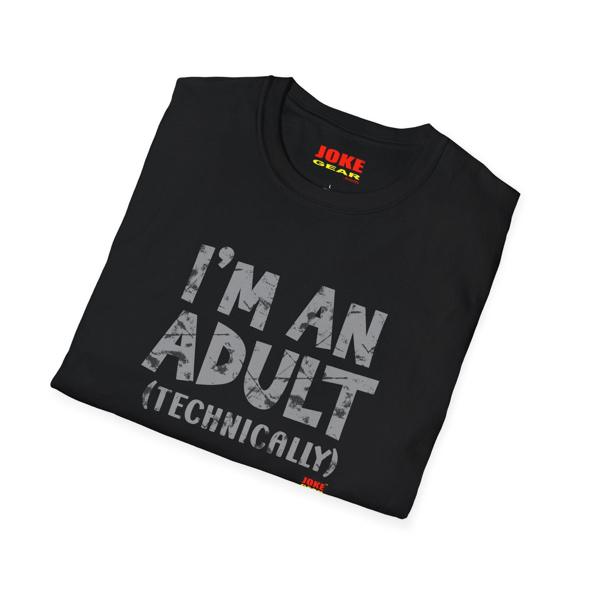 I'm An Adult (Technically) T-Shirt — Funny Adulting Tee