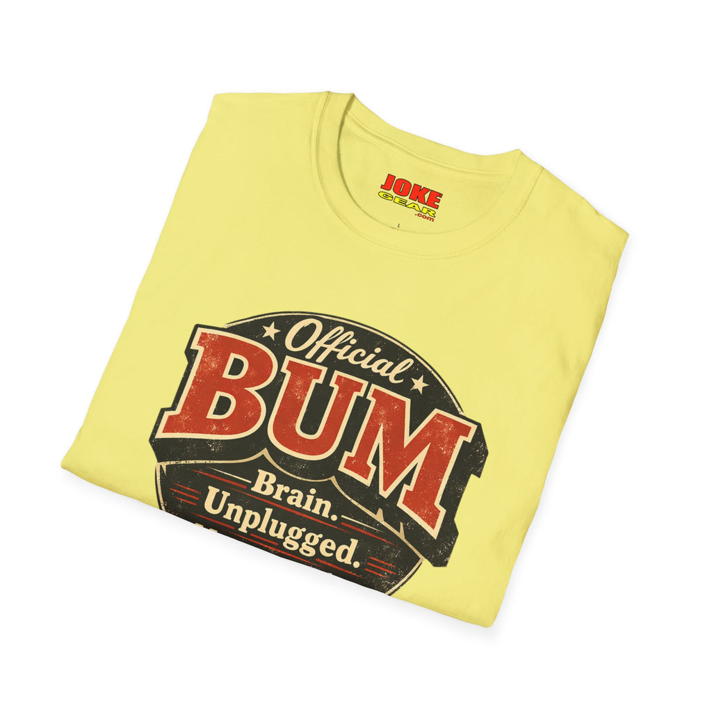 Official BUM Vintage Badge T-Shirt — "Brain. Unplugged. Momentarily." Retro Graphic Tee