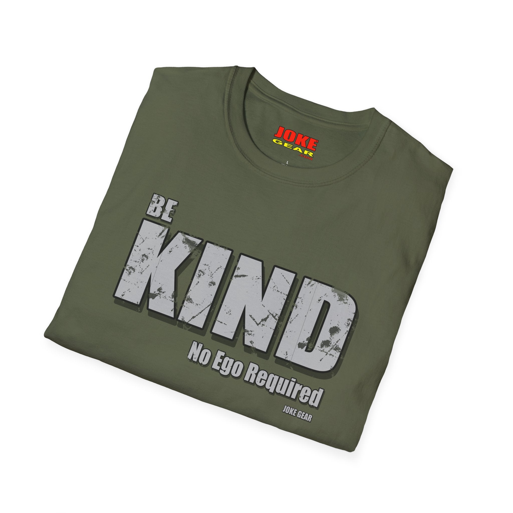 BE KIND T-Shirt — (BE KIND: No Ego Required) Inspirational Graphic Tee