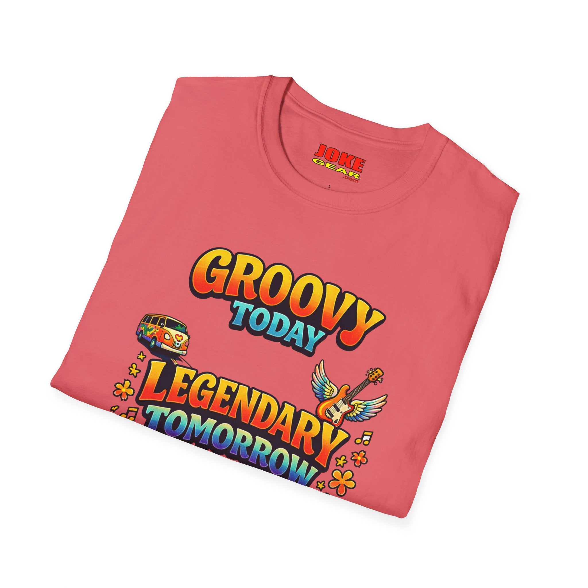Groovy Today Legendary Tomorrow T-Shirt — Retro 60s Hippie Graphic Tee