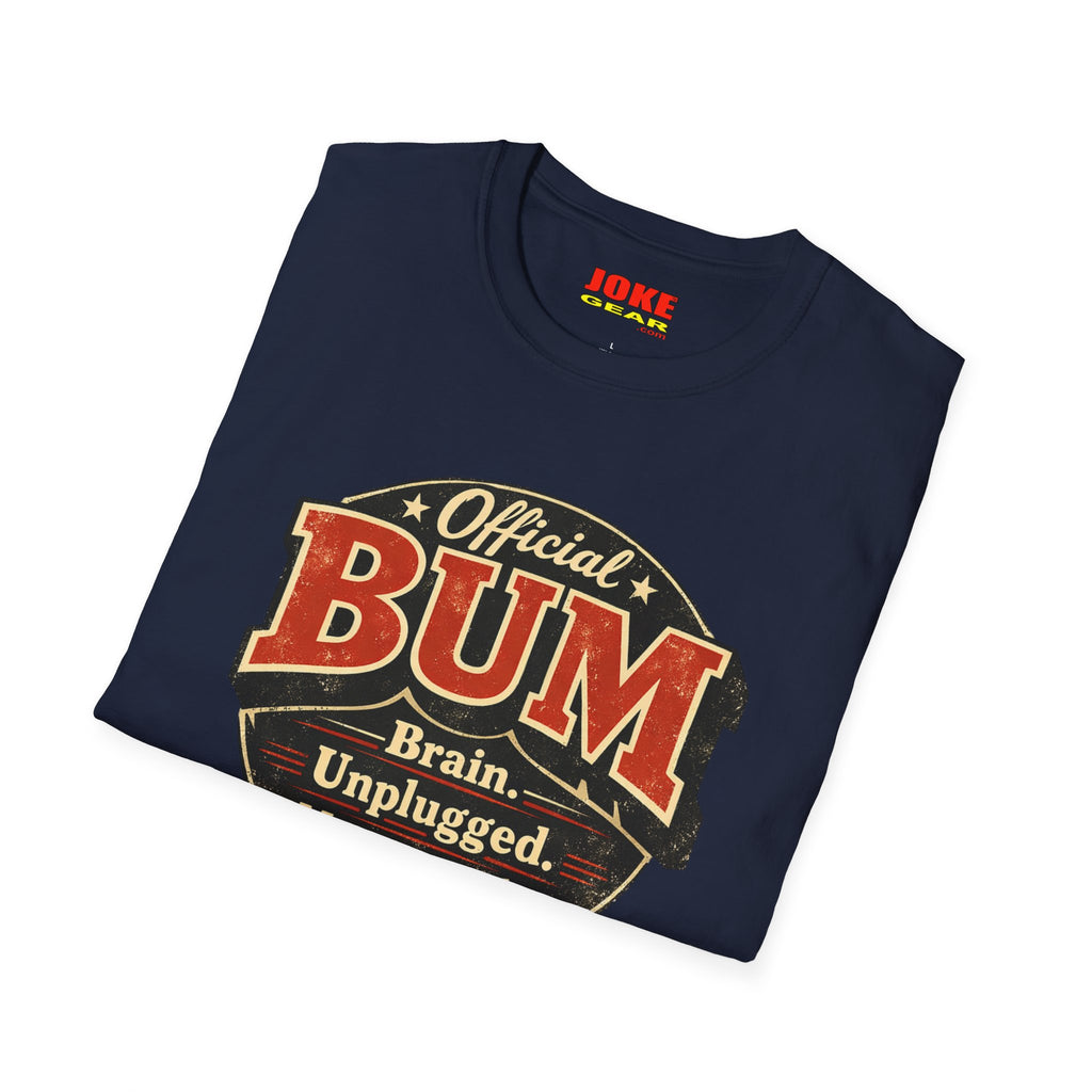 Official BUM Vintage Badge T-Shirt — "Brain. Unplugged. Momentarily." Retro Graphic Tee