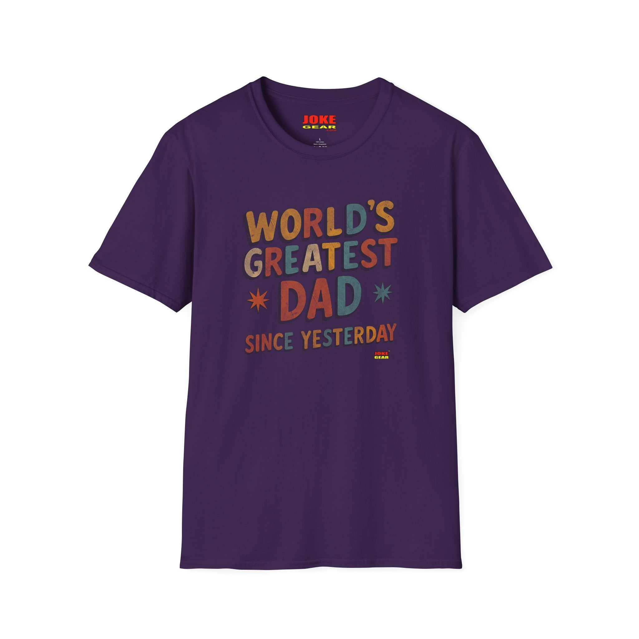 Dad T-Shirt — "World's Greatest Dad Since Yesterday" Retro Graphic Tee